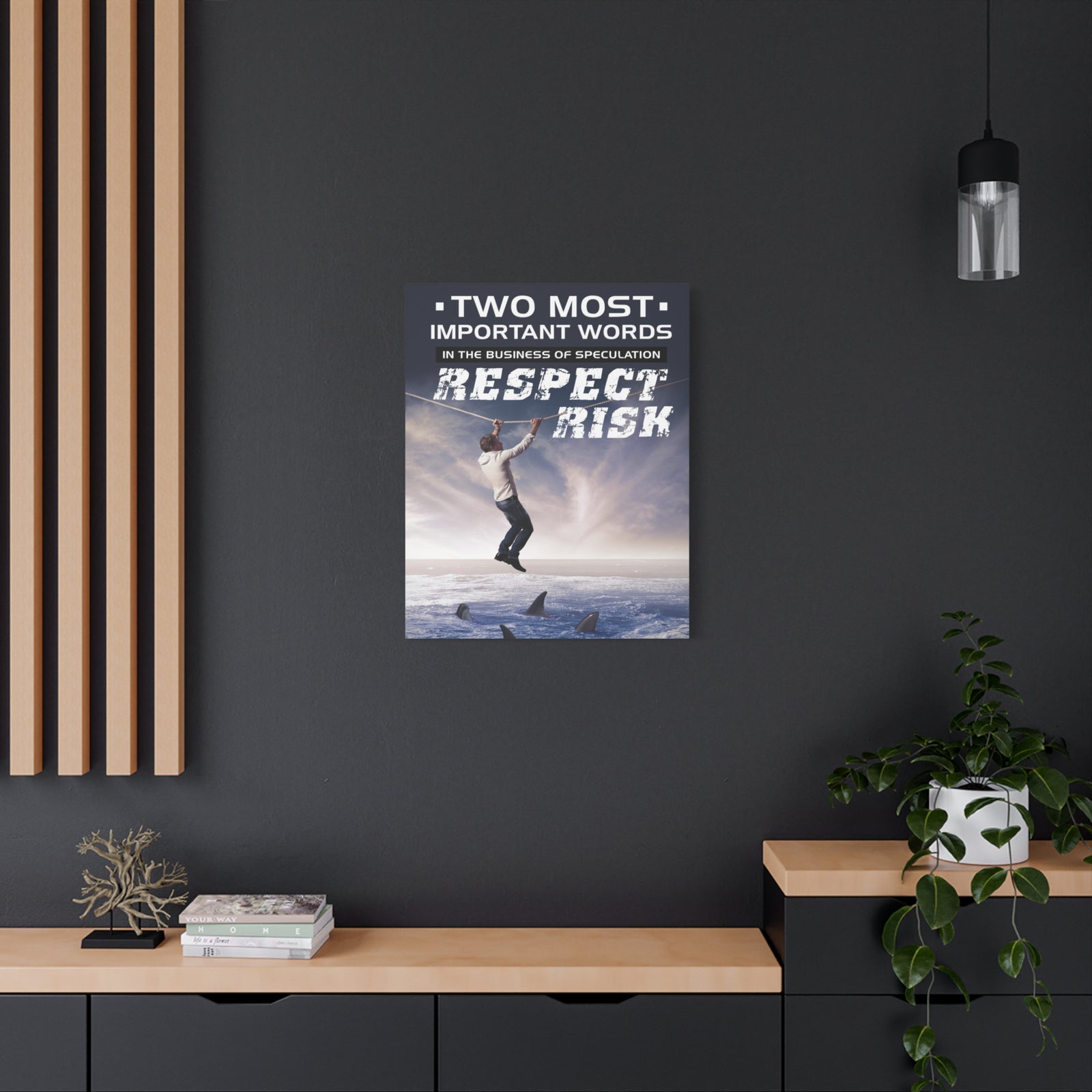 Stock Market Wall Art Two Most Important Words In The Business Of Speculation... RESPECT RISK! Motivation Wall Art-Express Your Love Gifts