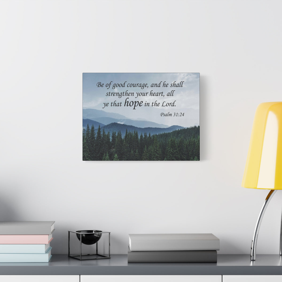 Bible Verse Canvas Be of Good Courage Psalm 31:24 Wall Art Christian Home Decor-Express Your Love Gifts