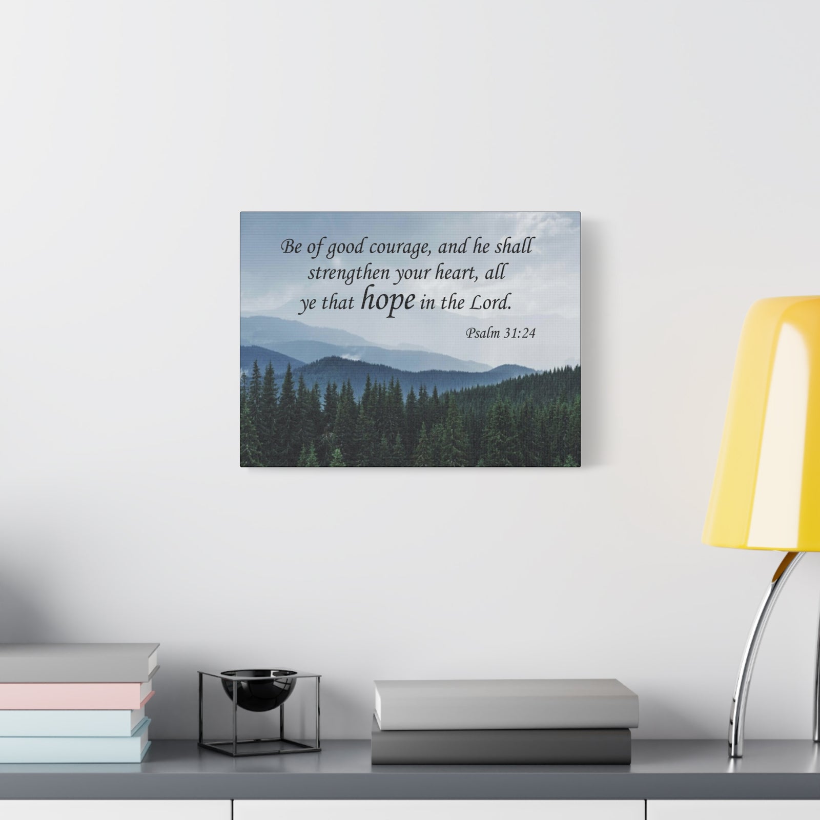 Bible Verse Canvas Be of Good Courage Psalm 31:24 Wall Art Christian Home Decor-Express Your Love Gifts