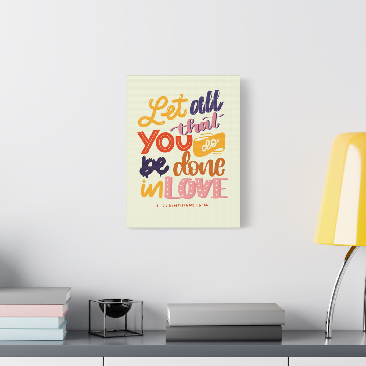 Scripture Canvas Done In Love 1 Corinthians 16:14 Christian Wall Art Bible Verse Print Ready to Hang-Express Your Love Gifts