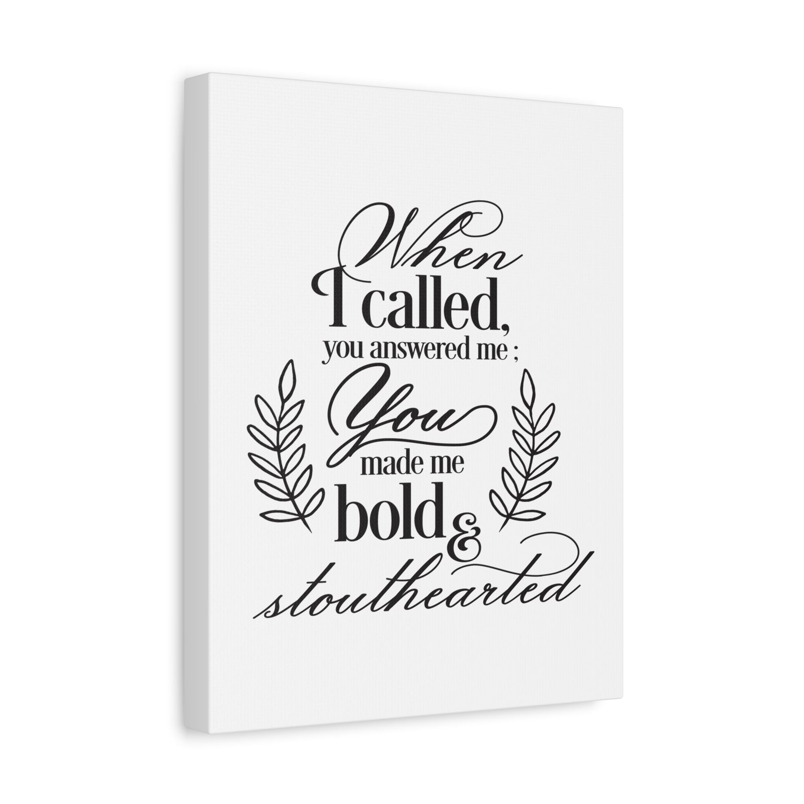 Scripture Canvas When I Called Psalm 138 1 Christian Wall Art Print Ready to Hang-Express Your Love Gifts