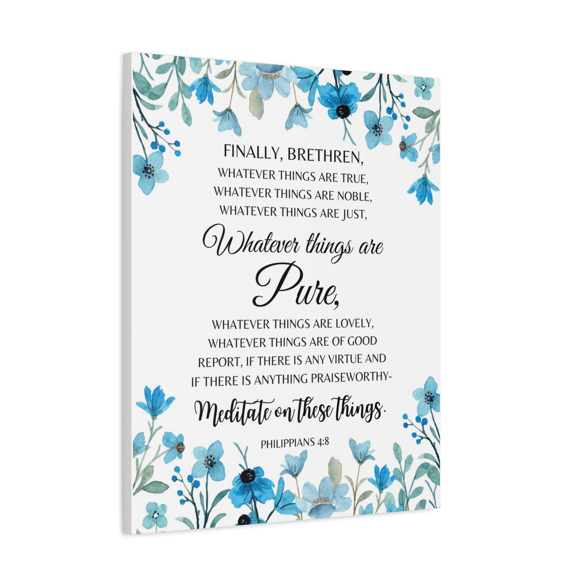 Scripture Walls Philippians 4:8 Meditate on Pure Things Bible Verse Canvas Christian Wall Art Ready to Hang Unframed-Express Your Love Gifts