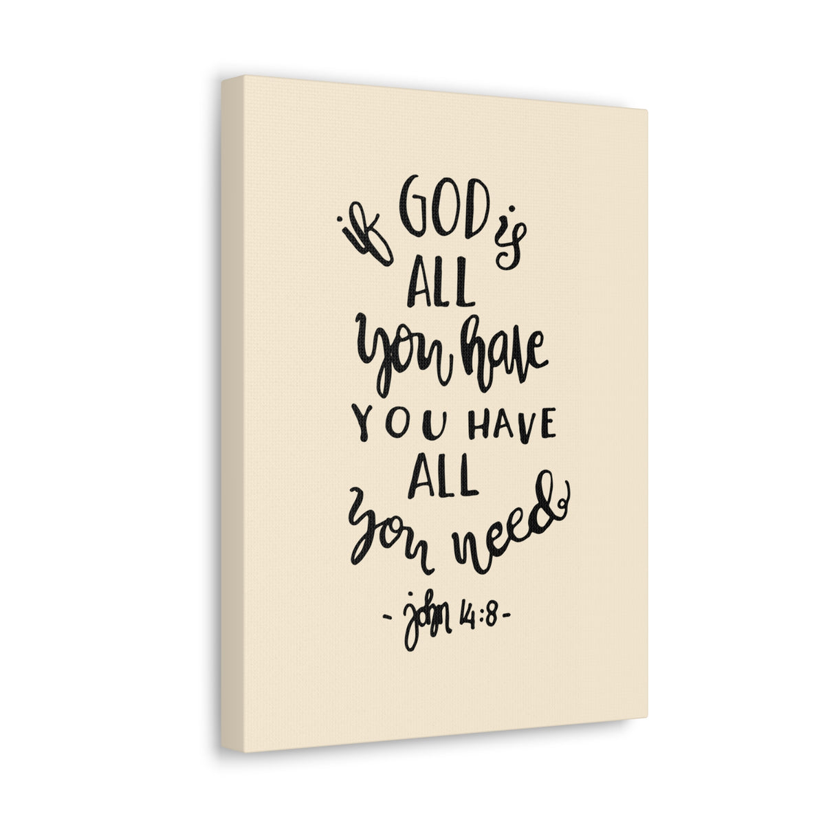 Scripture Canvas If God Is All You Have John 14:8 Christian Wall Art Bible Verse Print Ready To Hang-Express Your Love Gifts