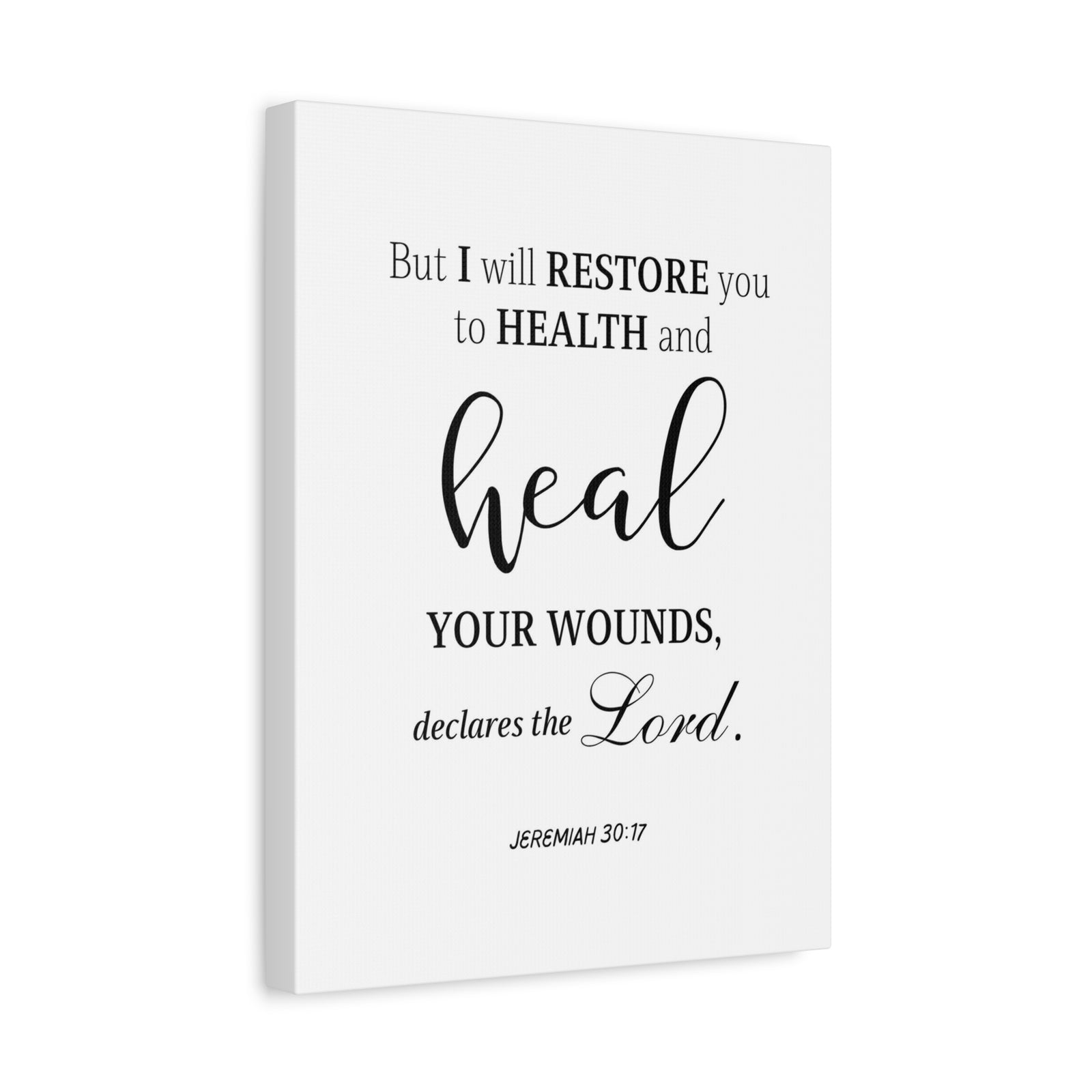 Scripture Walls Jeremiah 30:17 Heal Bible Verse Canvas Christian Wall Art Ready to Hang Unframed-Express Your Love Gifts