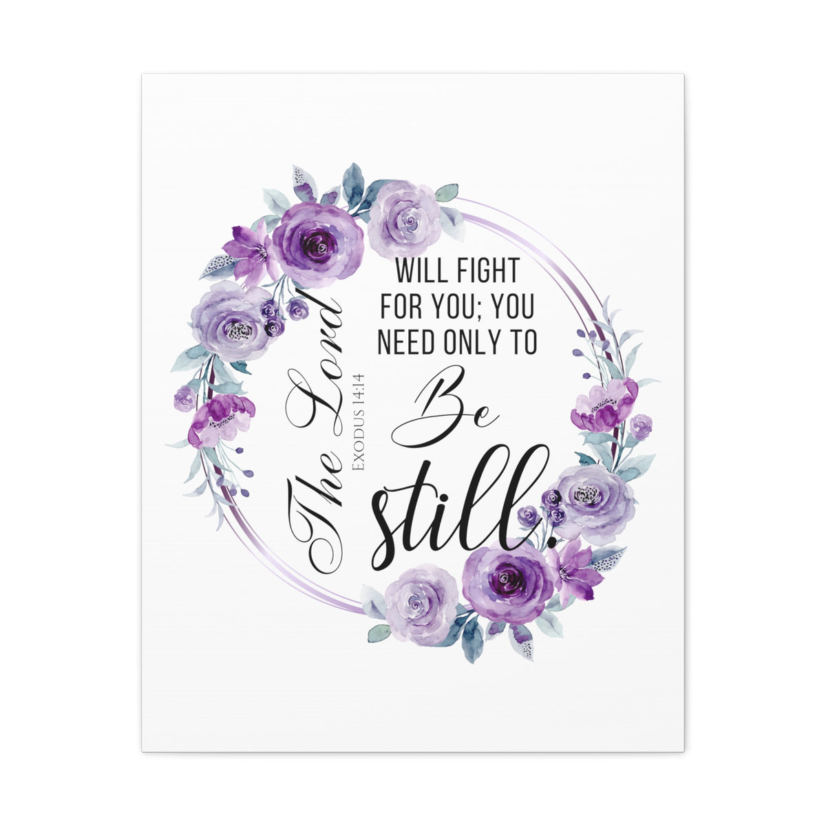 Scripture Walls Exodus 14:14 Be Still Bible Verse Canvas Christian Wall Art Ready to Hang Unframed-Express Your Love Gifts