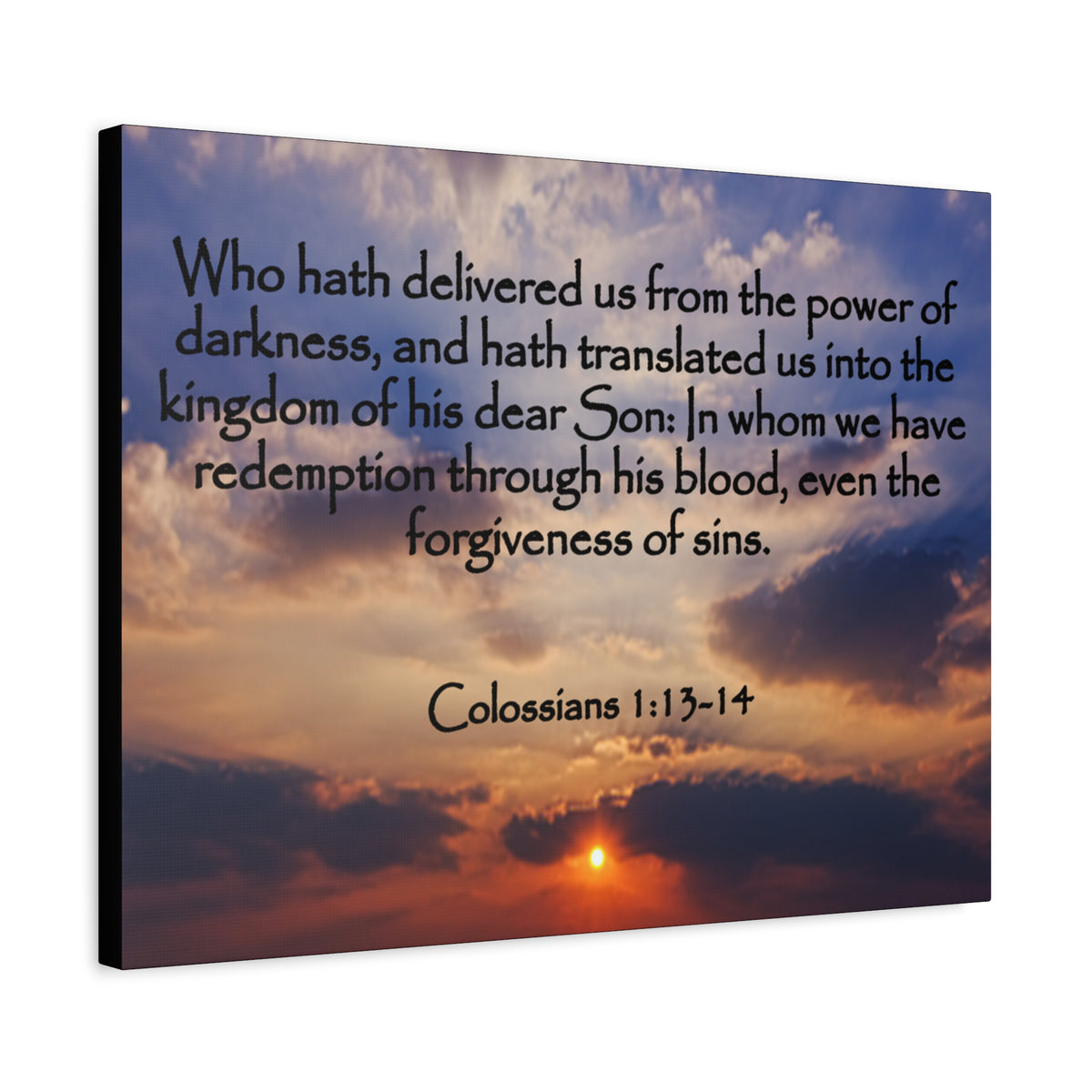Bible Verse Canvas Into The Kingdom of His Dear Son Colossians 1:13-14 Christian Home Décor Wall Art Scripture Ready to Hang Faith Print-Express Your Love Gifts