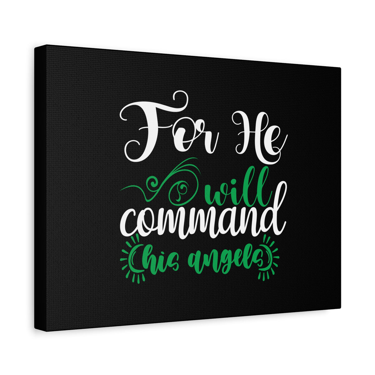 Scripture Canvas For He Will Command His Angels Psalm 91:11 Christian Wall Art Bible Verse Print Ready to Hang-Express Your Love Gifts