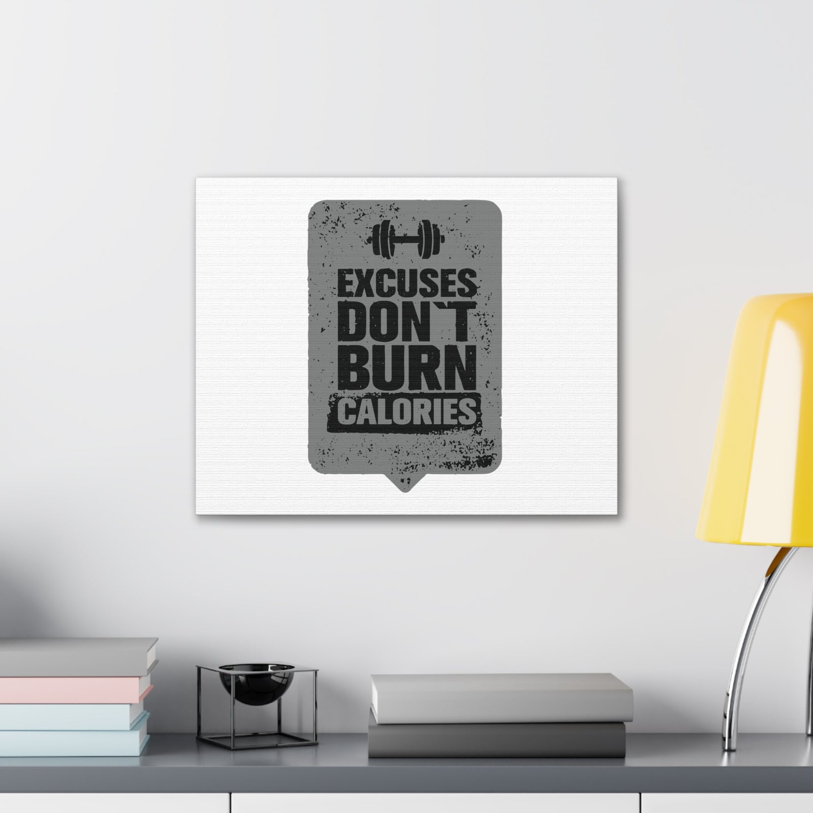 Excuses Don't Burn Calories Gym Workout Inspirational Motivational Quote Canvas Wall Art for Home Decor Ready-to-Hang-Express Your Love Gifts