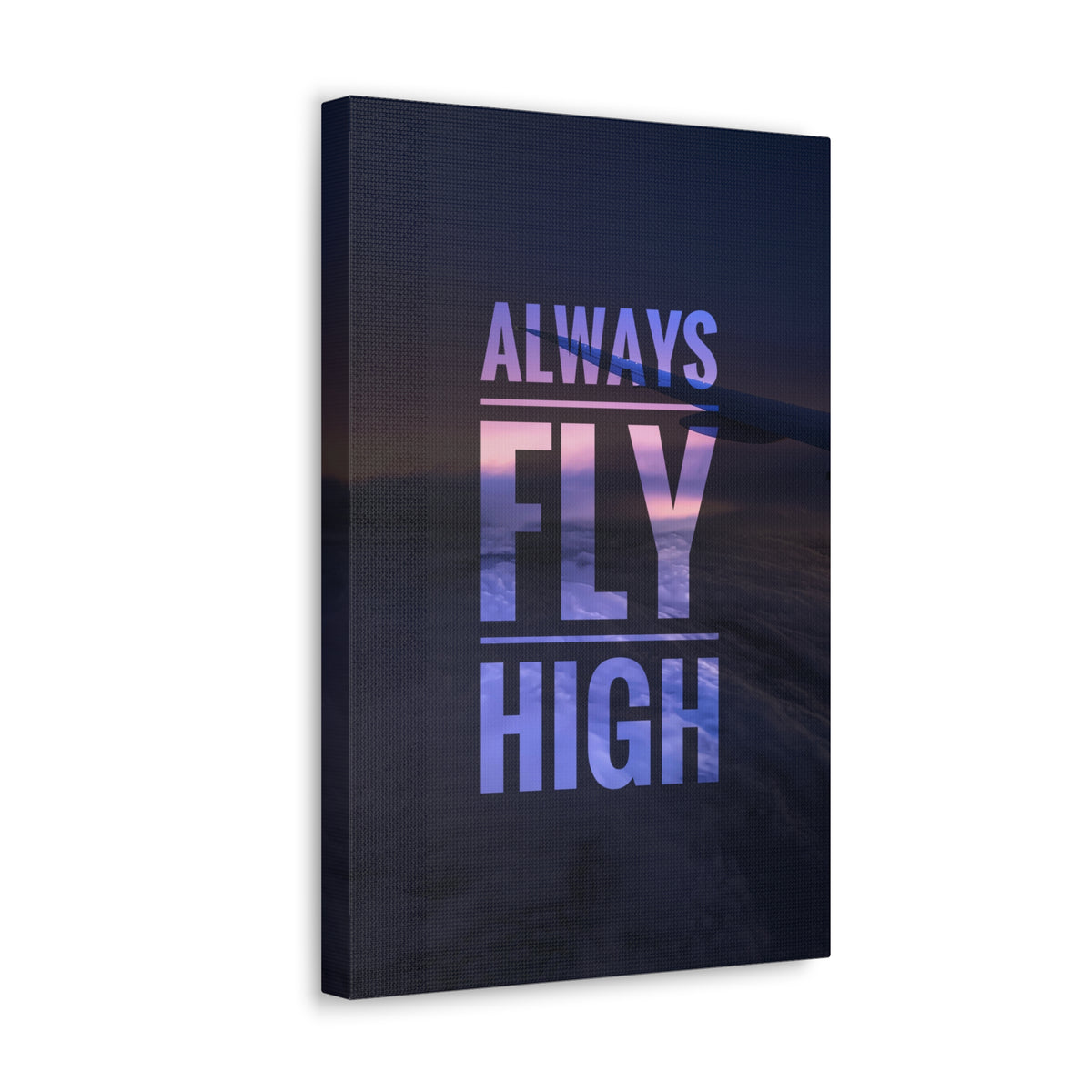 Inspirational Quote Canvas Always Fly High Motivational Print Ready to Hang Artwork-Express Your Love Gifts