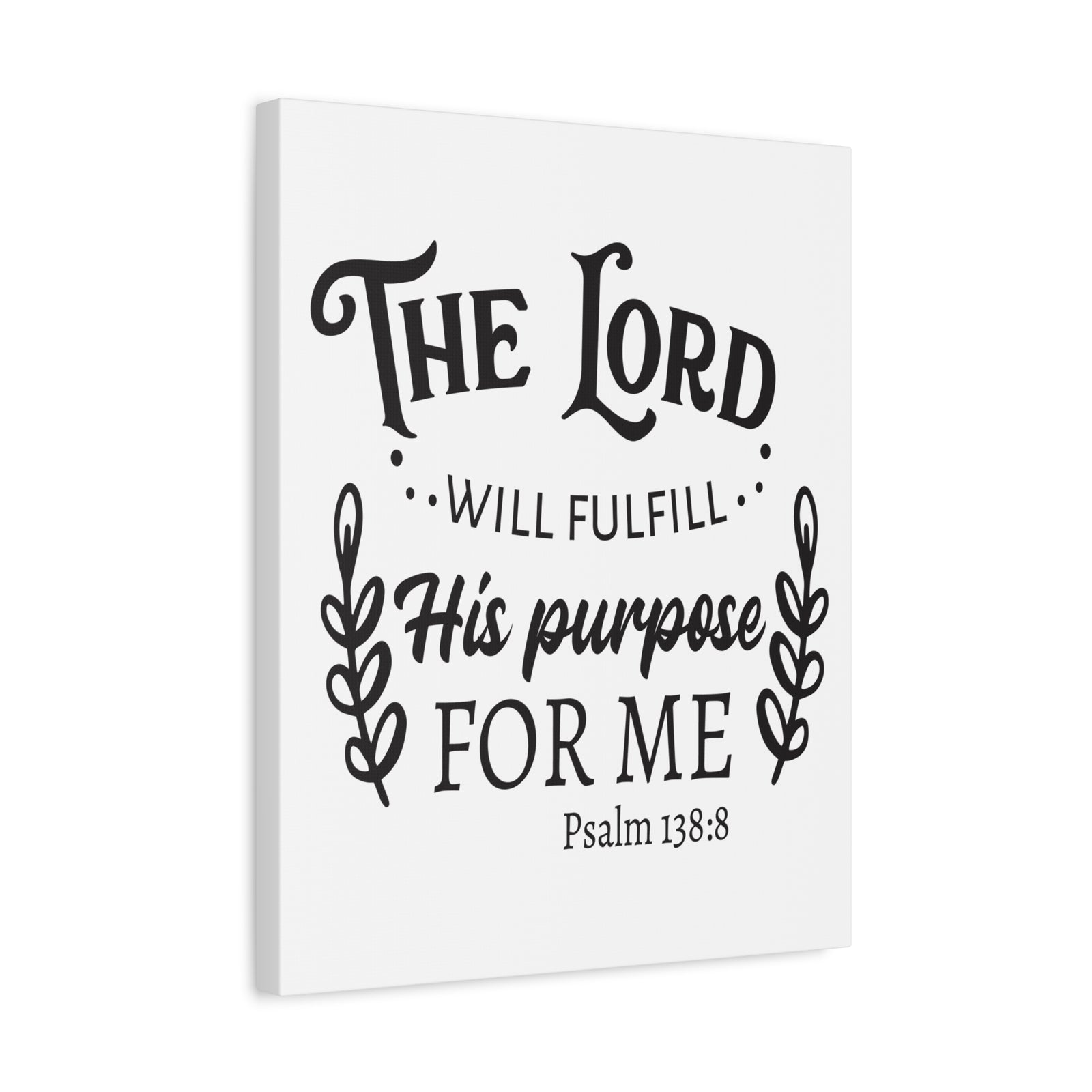 Scripture Canvas Purpose For Me Psalm 138:8 Christian Wall Art Bible Verse Print Ready to Hang-Express Your Love Gifts