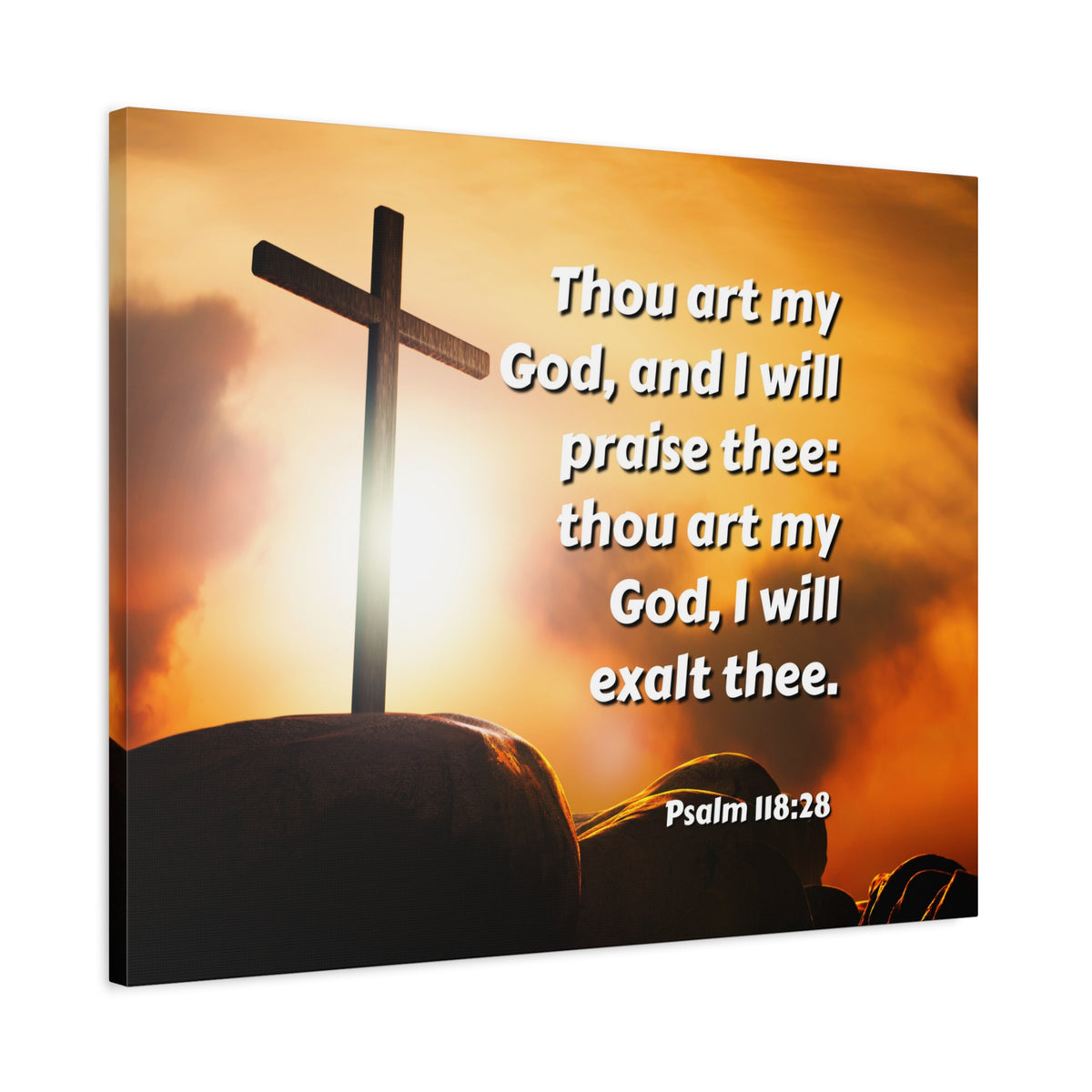 Scripture Canvas Exalt Psalm 118:28 Christian Wall Art Bible Verse Print Ready to Hang-Express Your Love Gifts