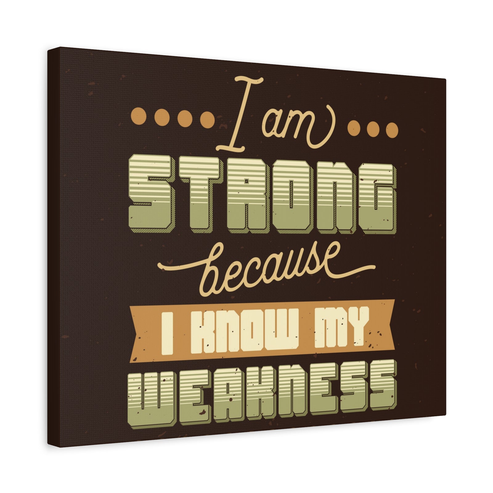 Inspirational Quote Canvas I Am Strong Wall Art Motivational Motto Inspiring Prints Artwork Decor Ready to Hang-Express Your Love Gifts