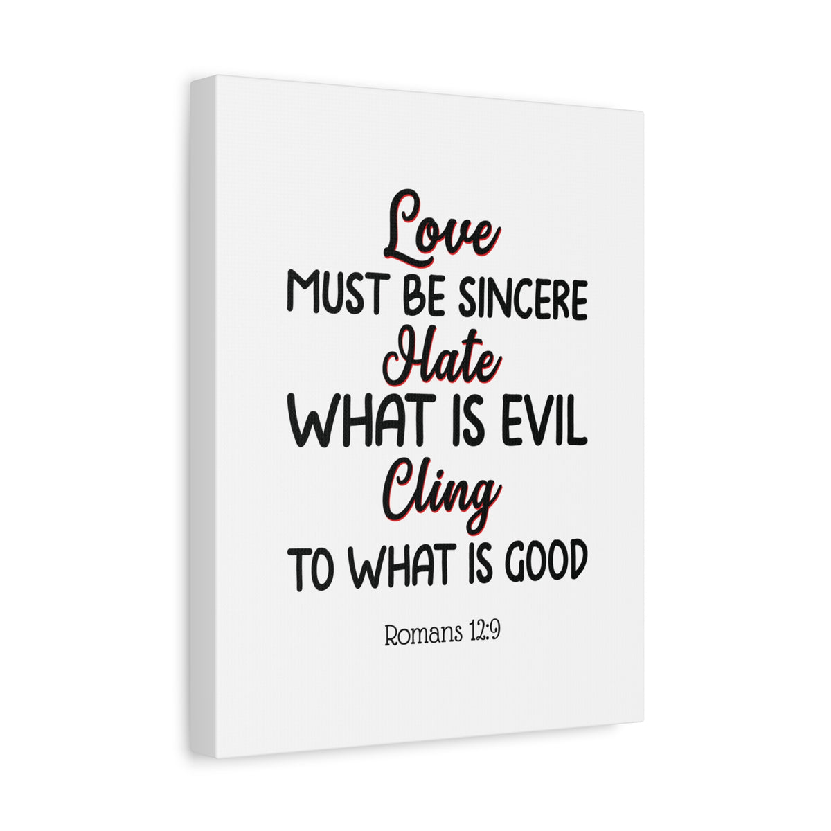 Scripture Canvas Love Must Be Sincere Romans 12:9 Christian Wall Art Bible Verse Print Ready to Hang-Express Your Love Gifts
