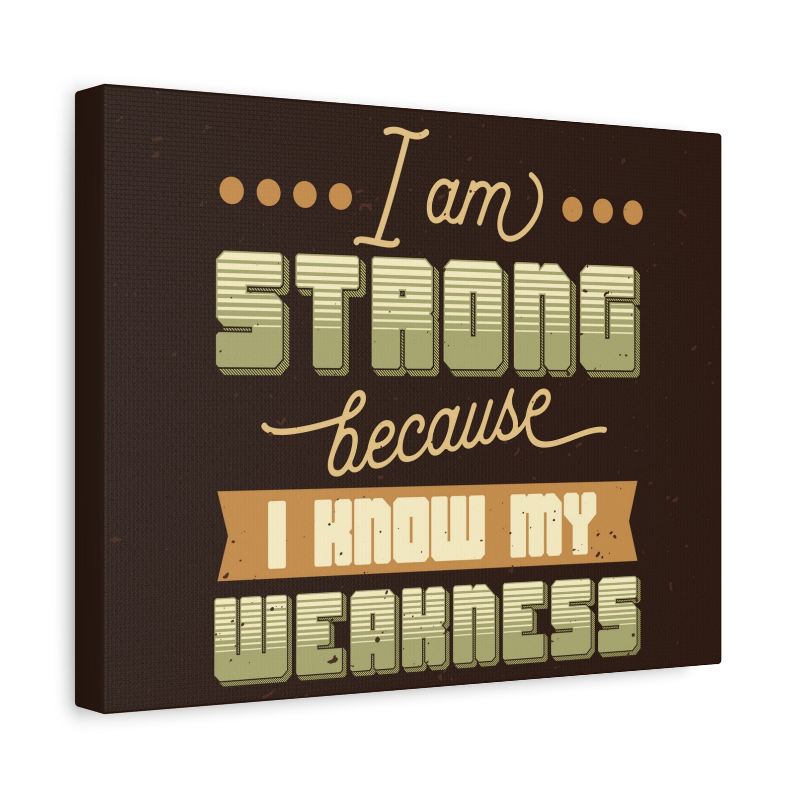 Inspirational Quote Canvas I Am Strong Wall Art Motivational Motto Inspiring Prints Artwork Decor Ready to Hang-Express Your Love Gifts
