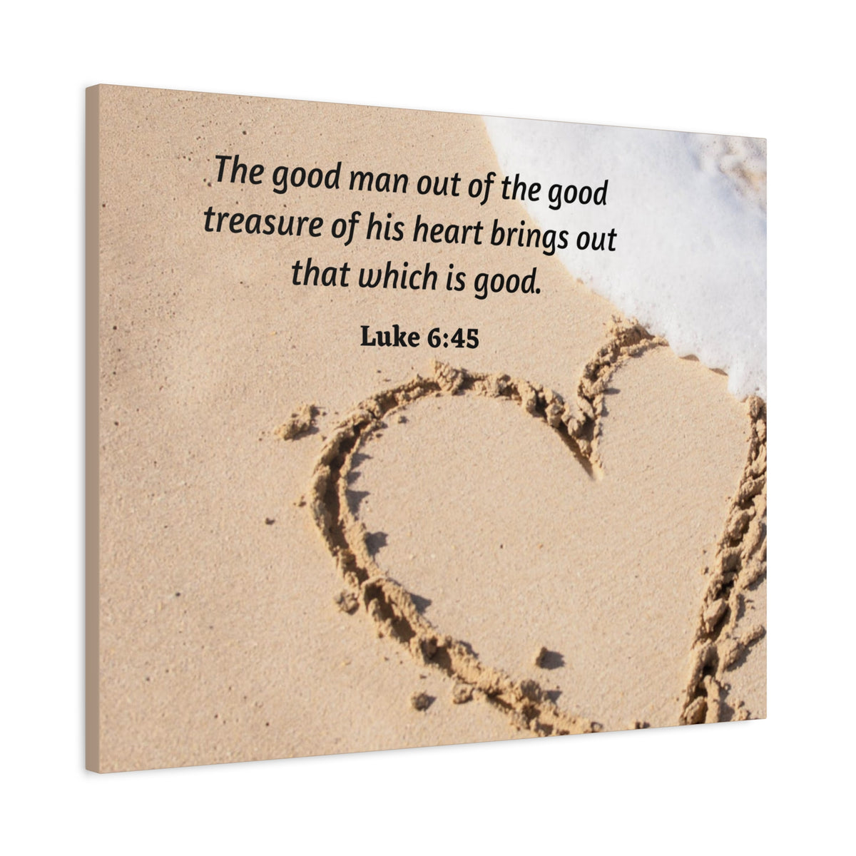 Scripture Canvas Good Treasure Luke 6:45 Christian Wall Art Bible Verse Print Ready to Hang-Express Your Love Gifts