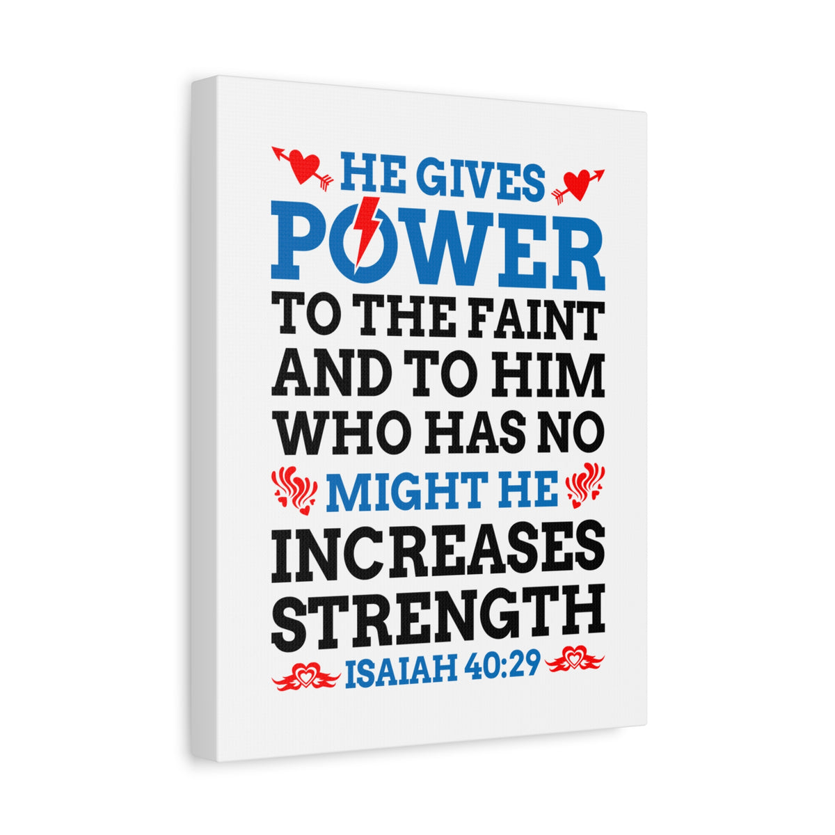 Scripture Canvas He Gives Power Isaiah 40:29 Christian Wall Art Bible Verse Print Ready to Hang-Express Your Love Gifts