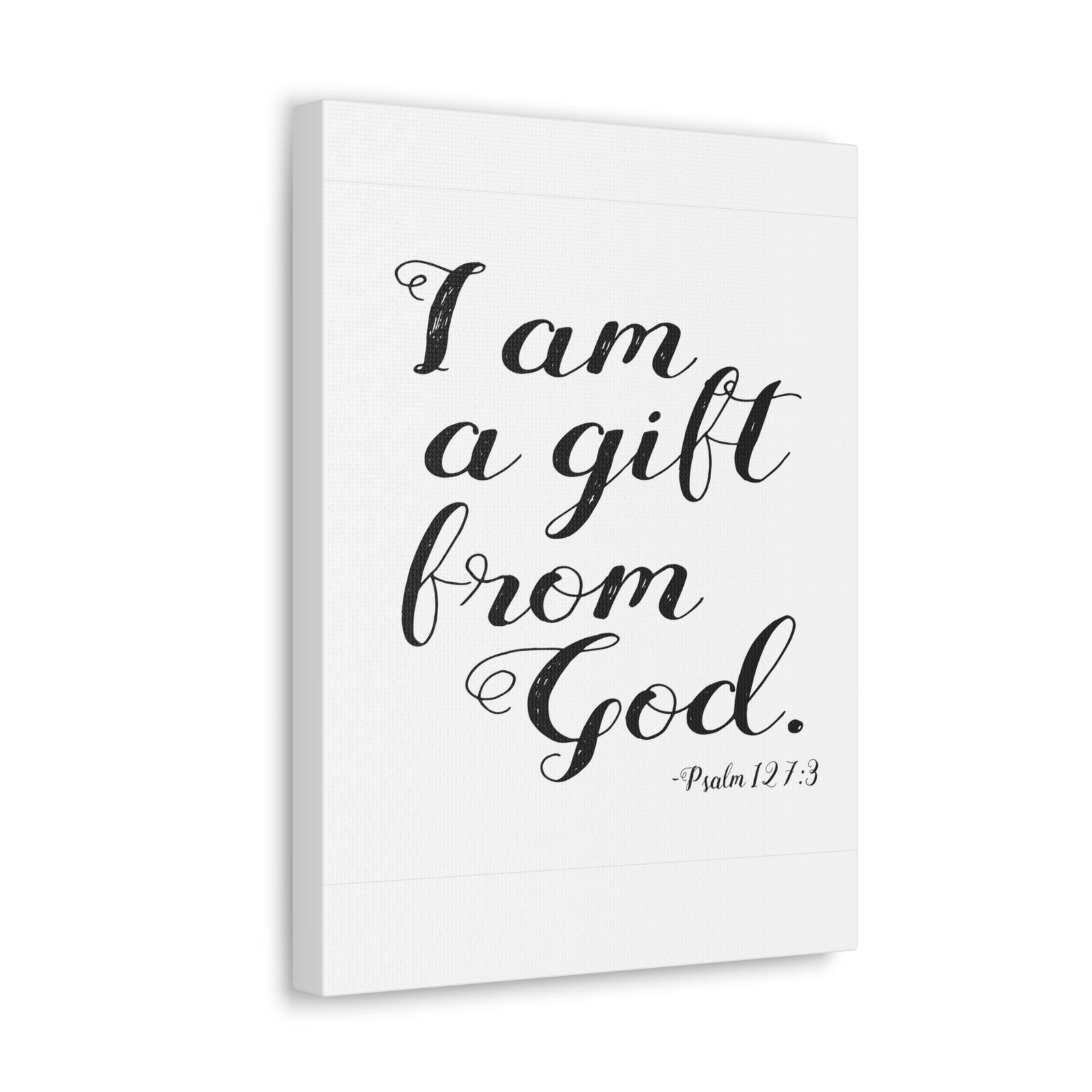 Scripture Walls I Am A Gift From God Psalm 127:3 Bible Verse Canvas Christian Wall Art Ready To Hang-Express Your Love Gifts