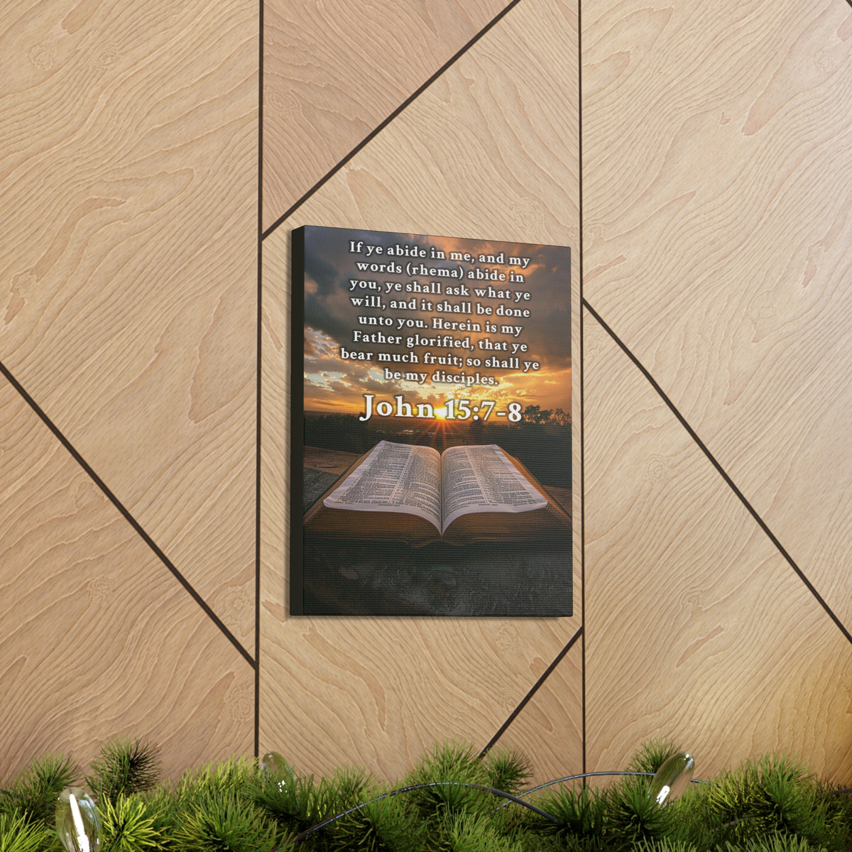 Scripture Walls John 15:7-8 KJV Bible Verse Canvas Christian Wall Art Ready to Hang Unframed-Express Your Love Gifts