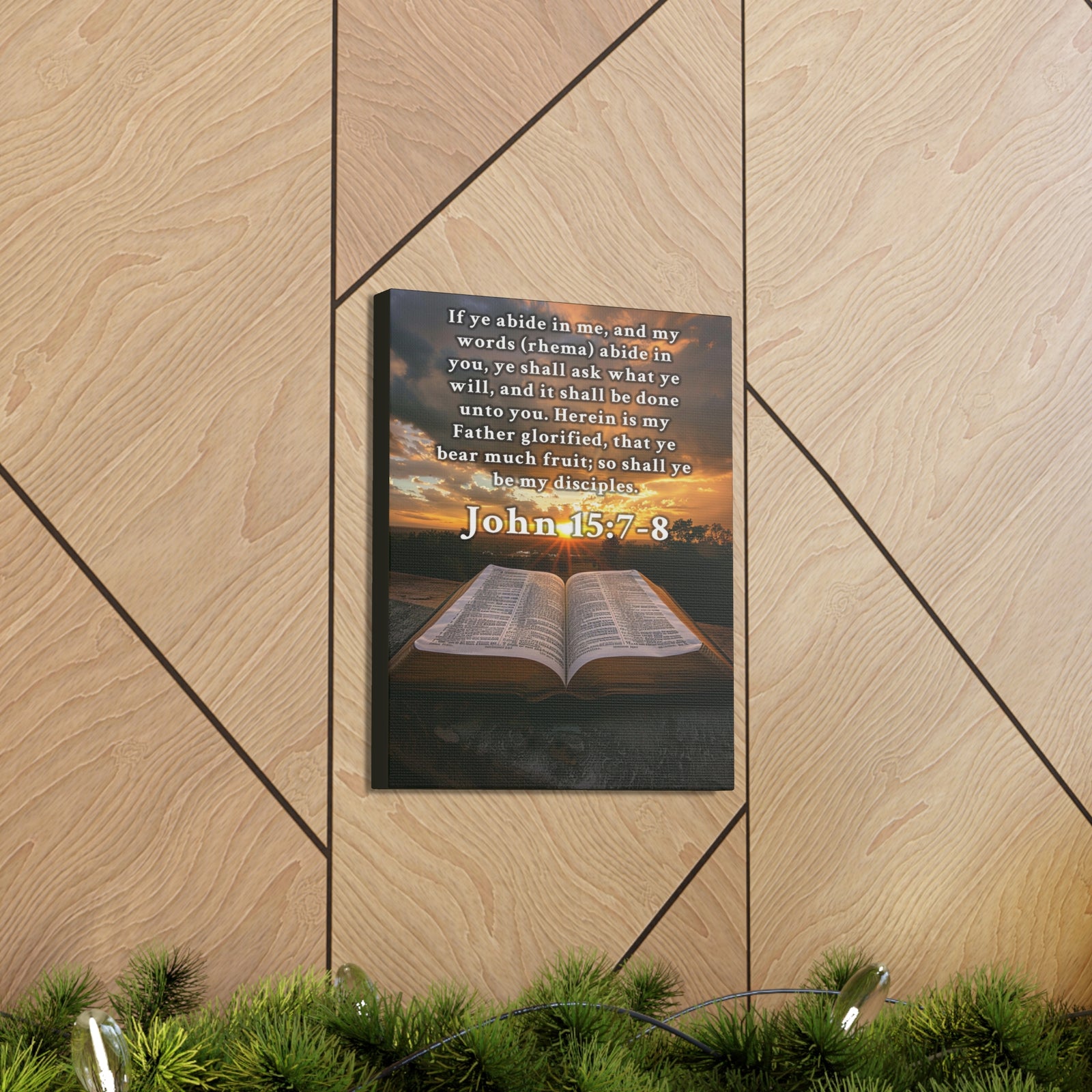 Scripture Walls John 15:7-8 KJV Bible Verse Canvas Christian Wall Art Ready to Hang Unframed-Express Your Love Gifts