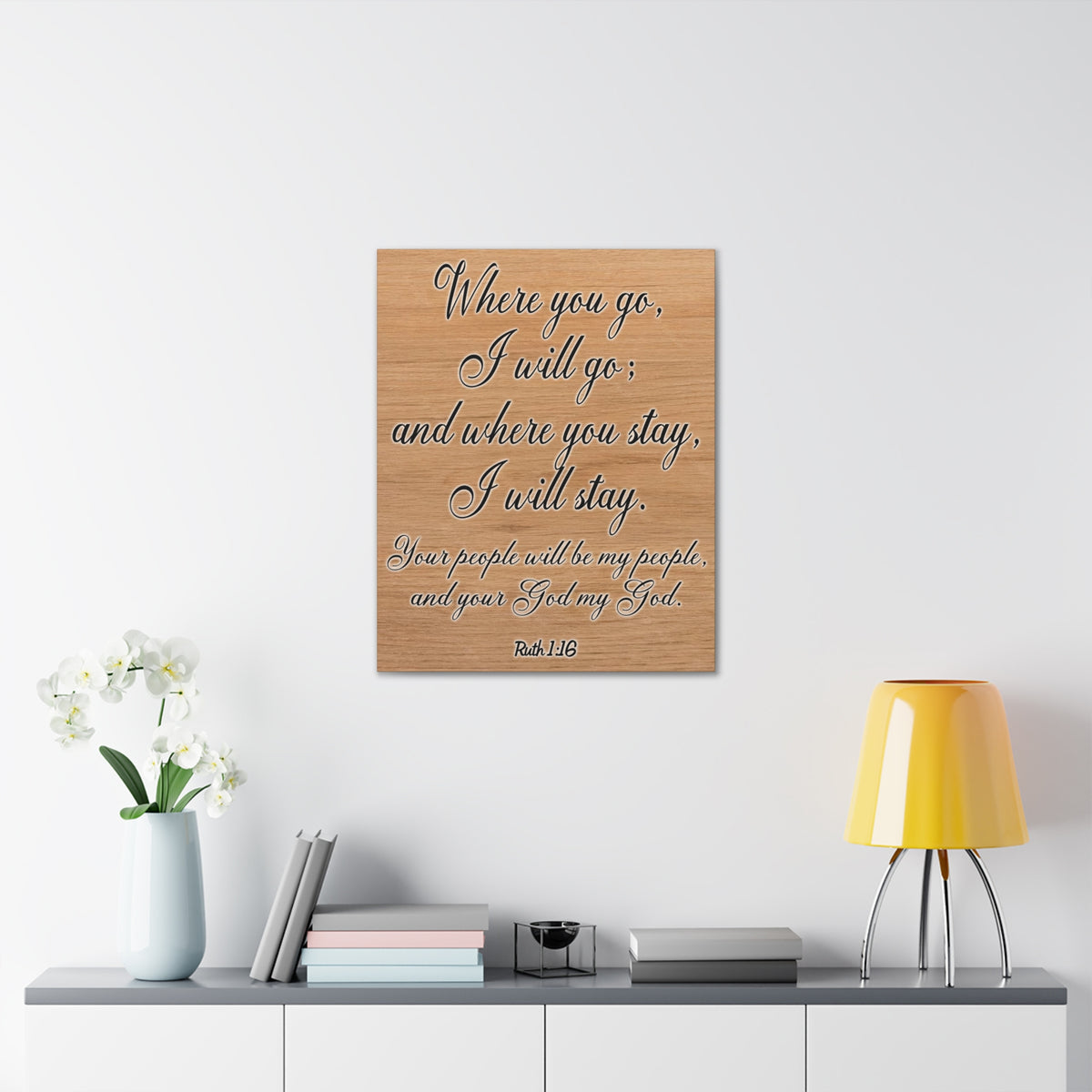 Scripture Walls Where You Go I Will Go Ruth 1:16 Christian Wall Art Print Ready to Hang Unframed-Express Your Love Gifts