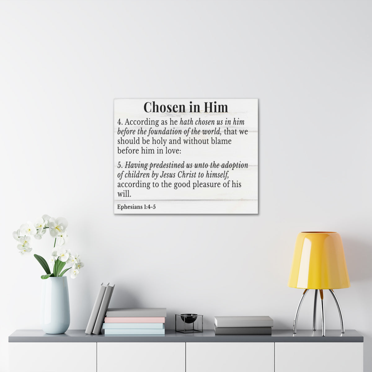 Scripture Walls Ephesians 1:4-5 Chosen in Christ White Bible Verse Canvas Christian Wall Art Ready to Hang Unframed-Express Your Love Gifts