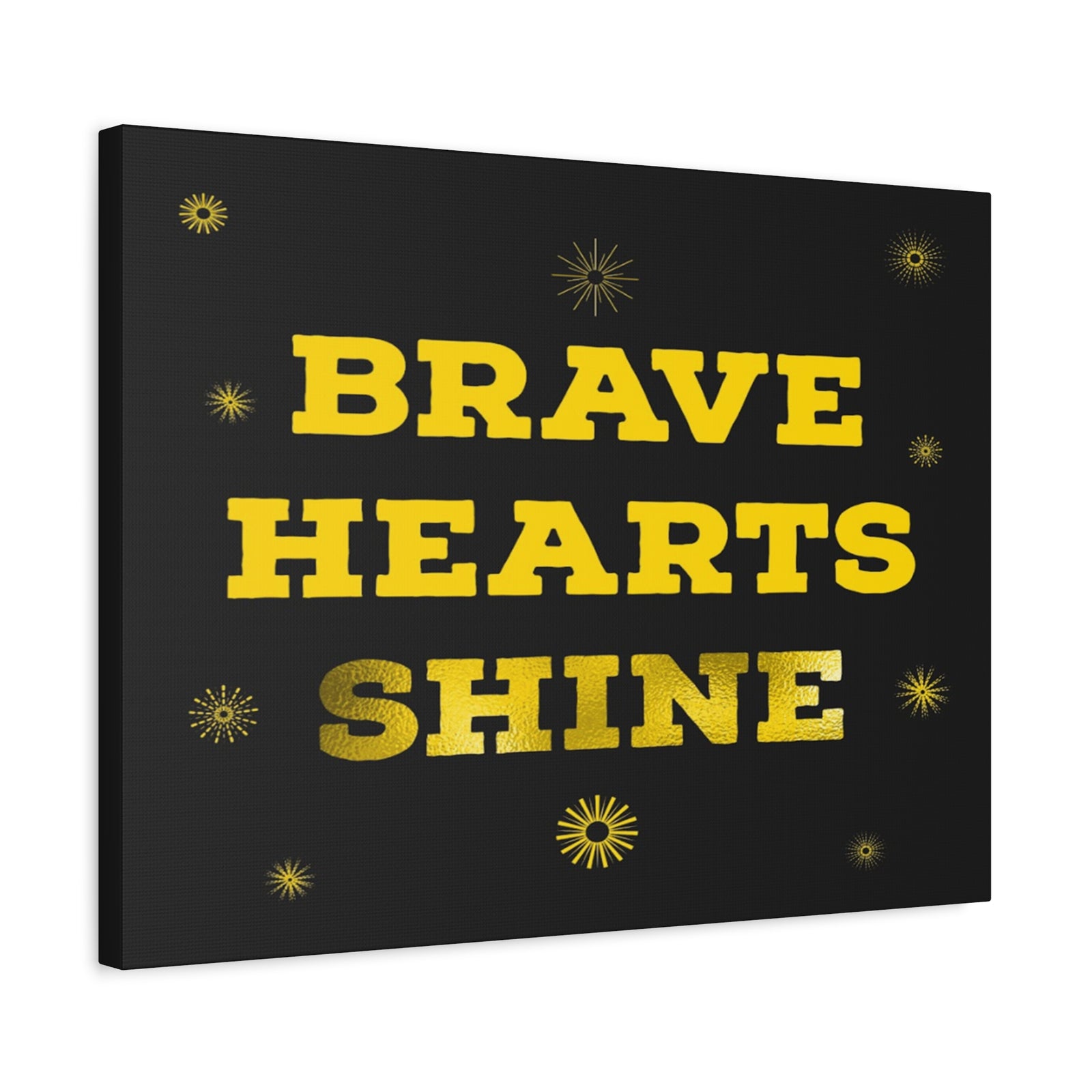 Brave Hearts Shine Inspirational Motivational Quote Canvas Wall Art for Home Decor Ready-to-Hang-Express Your Love Gifts