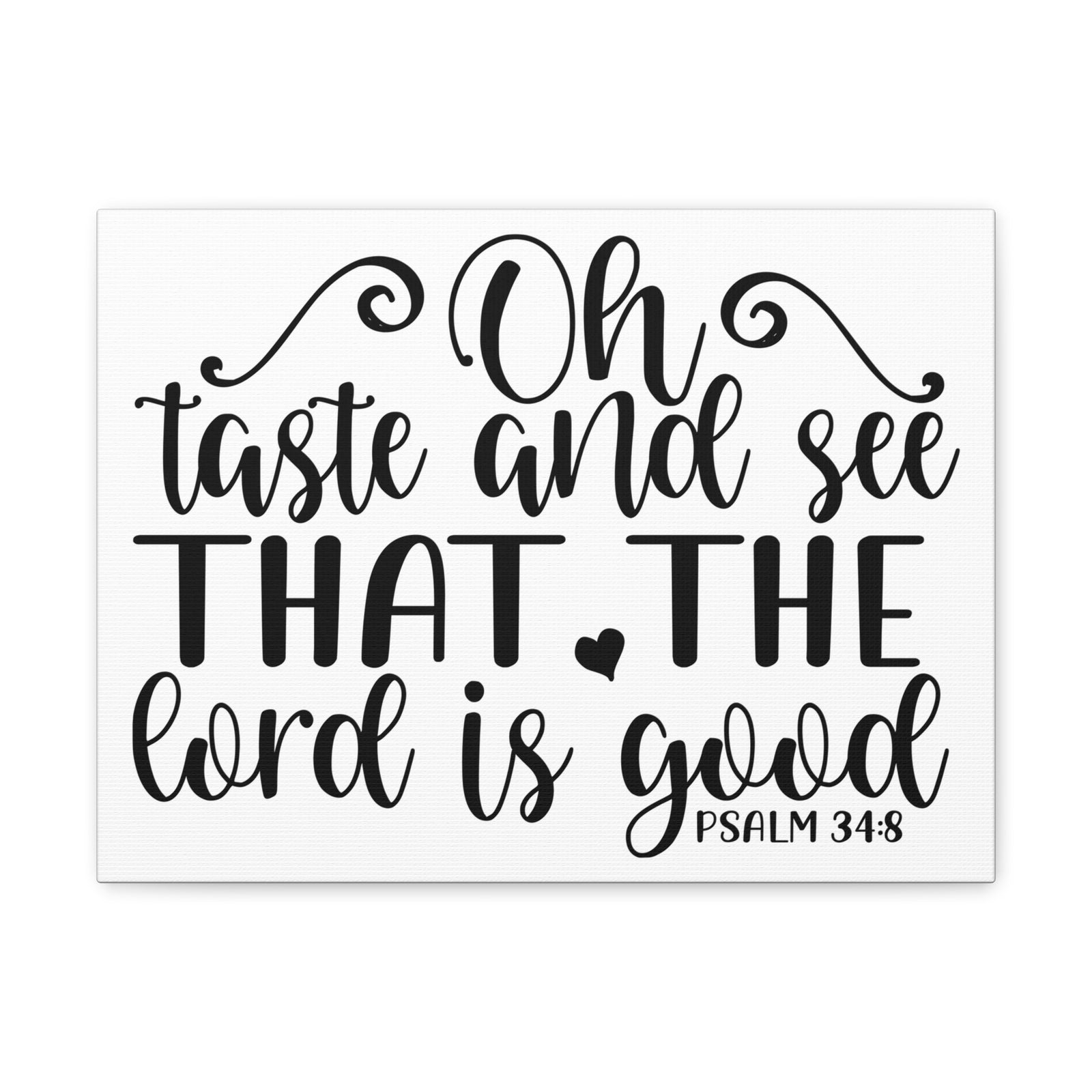 Scripture Canvas Oh Taste And See That Psalm 34:8 Christian Wall Art Bible Verse Print Ready To Hang-Express Your Love Gifts