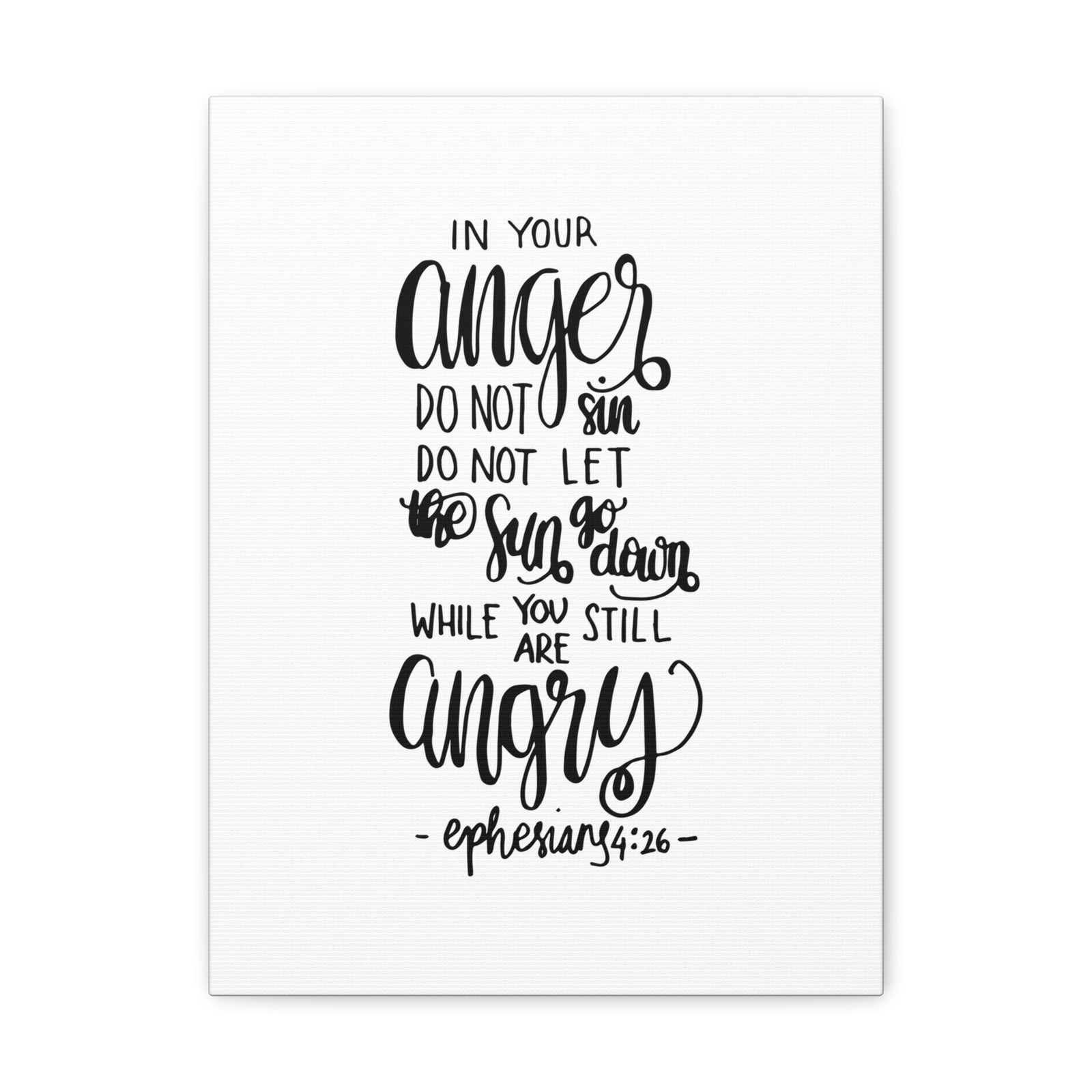 Scripture Canvas In Your Anger Do Not Sin Ephesians 4:26 Christian Wall Art Bible Verse Print Ready To Hang-Express Your Love Gifts