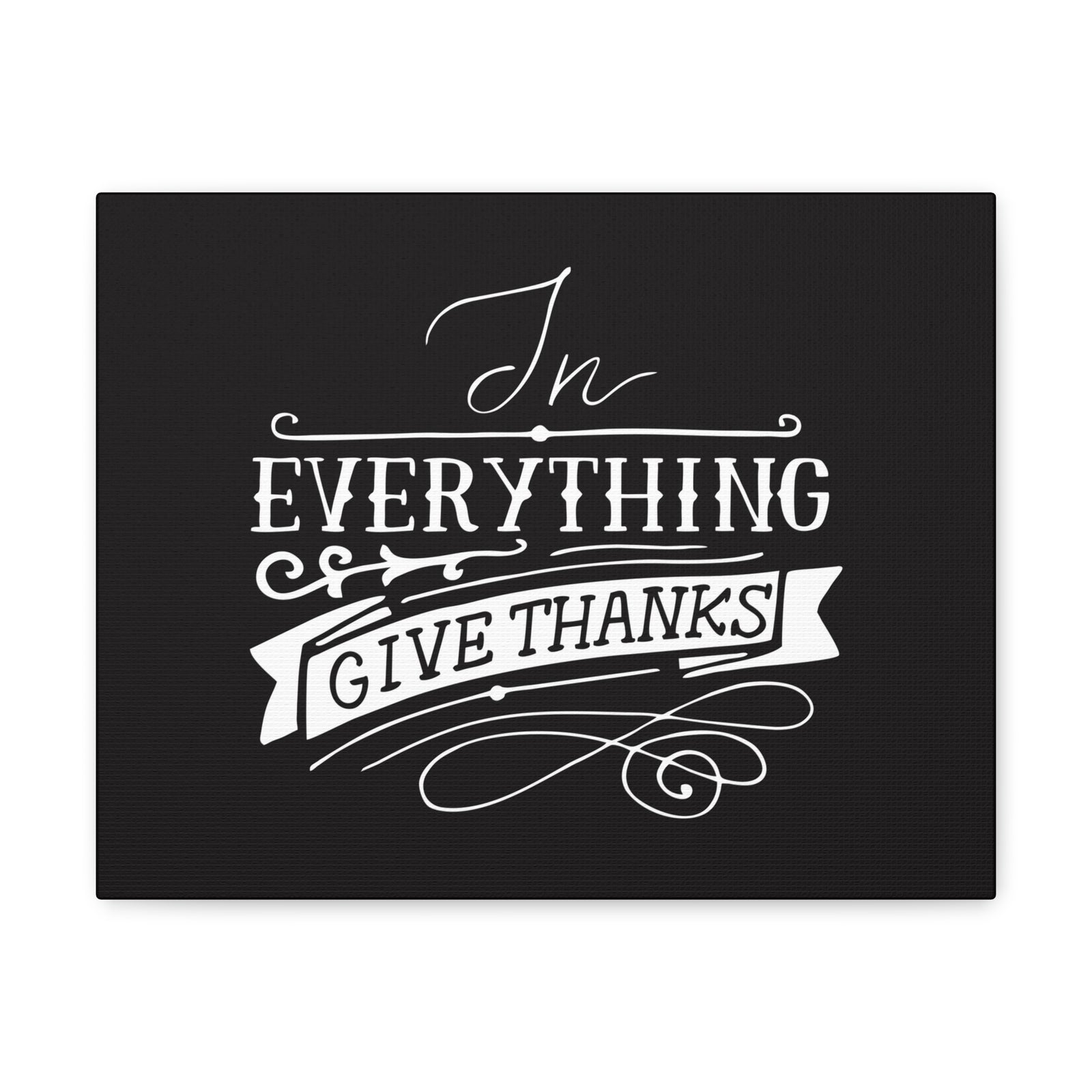 Scripture Canvas In Everything Give Thanks 1 Thessalonians 5:16-18 Christian Wall Art Bible Verse Print Ready To Hang-Express Your Love Gifts