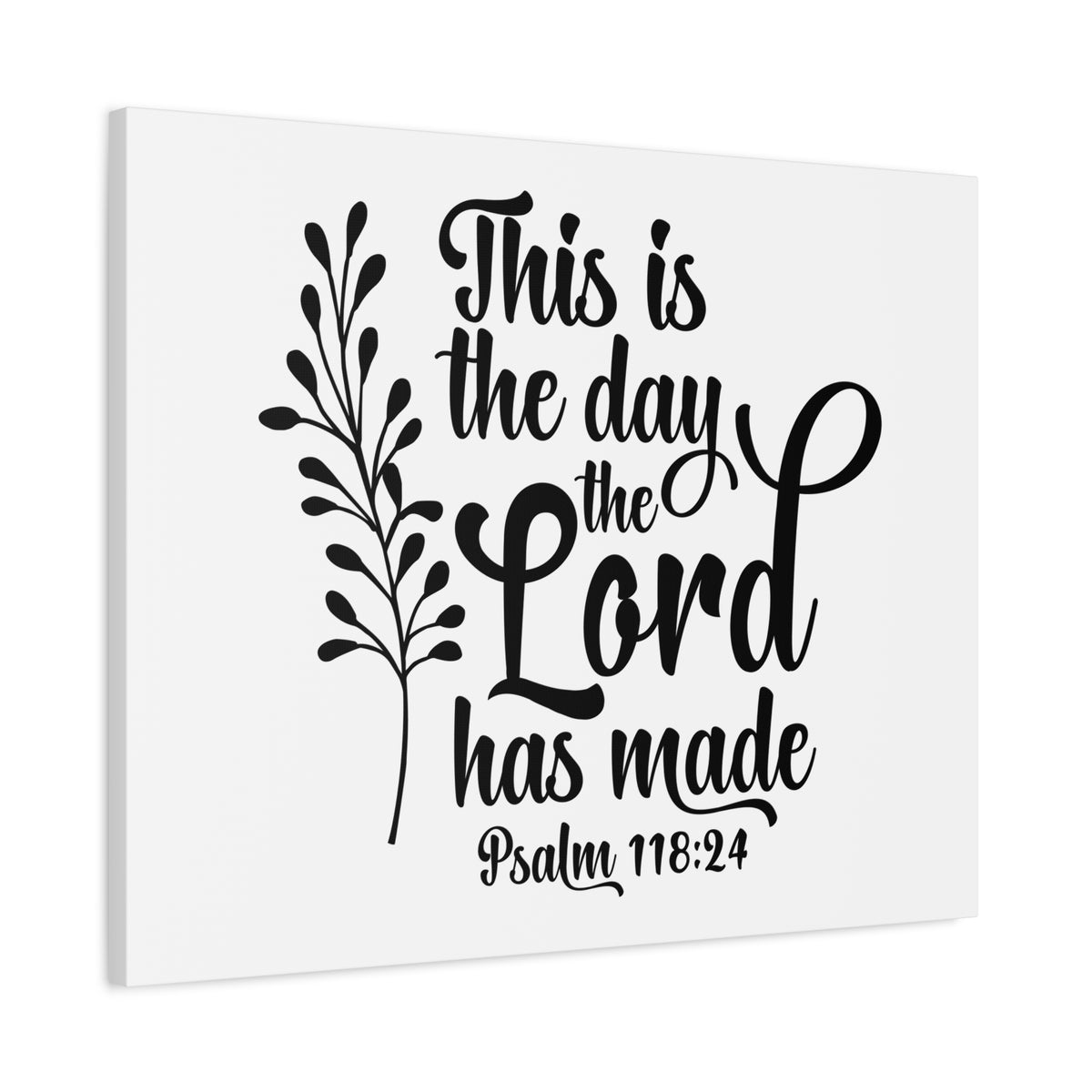 Scripture Canvas The Day The Lord Has Made Psalm 118:24 Christian Wall Art Bible Verse Print Ready to Hang-Express Your Love Gifts