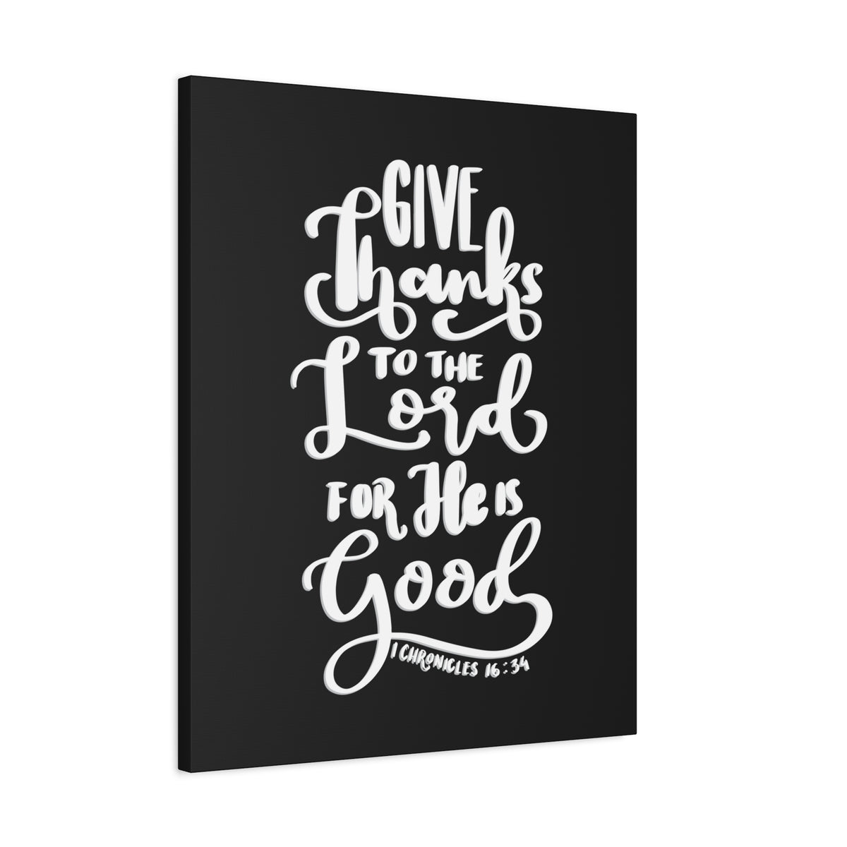 Scripture Walls Give Thanks To The Lord 1 Chronicles 16:34 Bible Verse Canvas Christian Wall Art Ready to Hang-Express Your Love Gifts