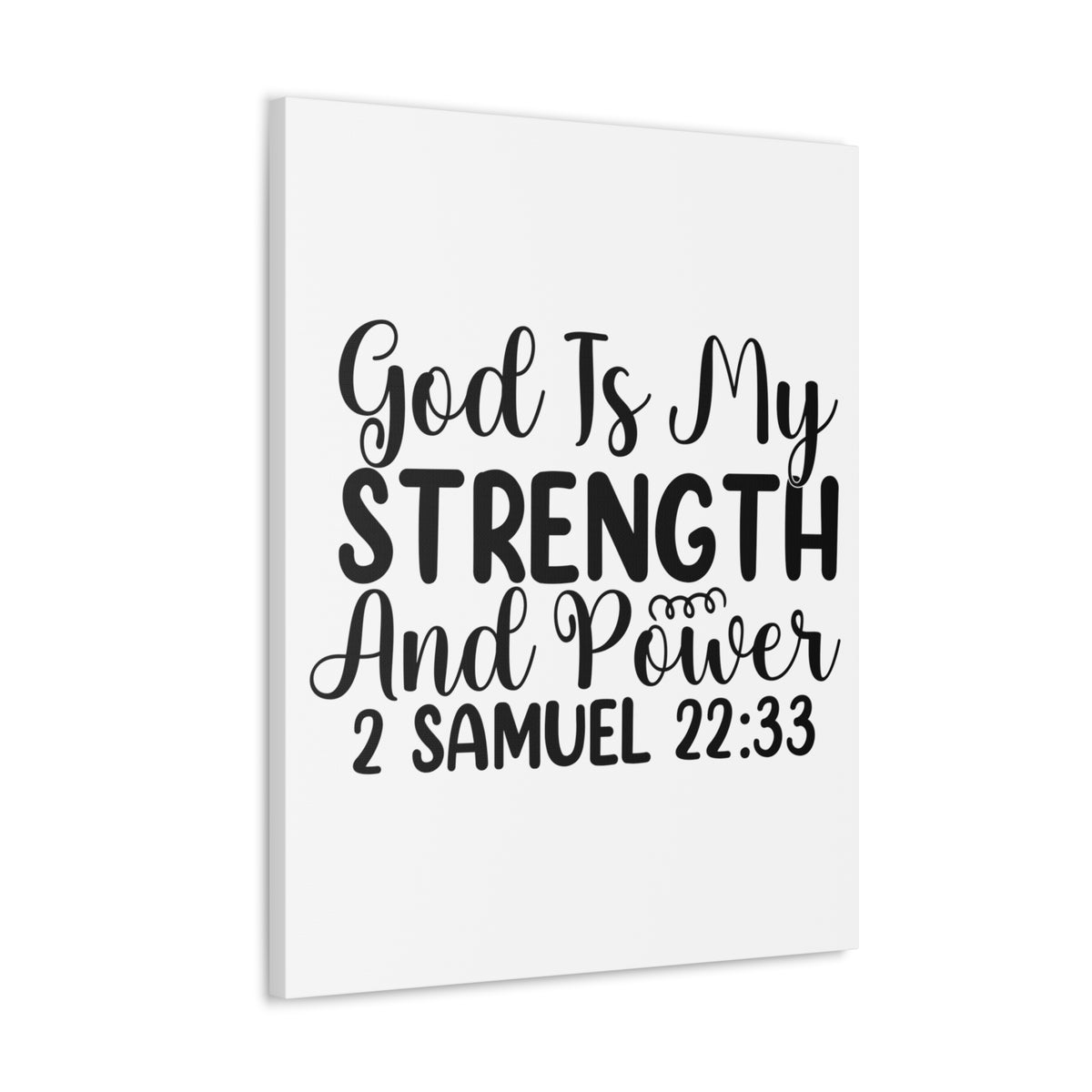 Scripture Walls 2 Samuel 22:33 God is My Strength Bible Verse Canvas Christian Wall Art Ready to Hang Unframed-Express Your Love Gifts