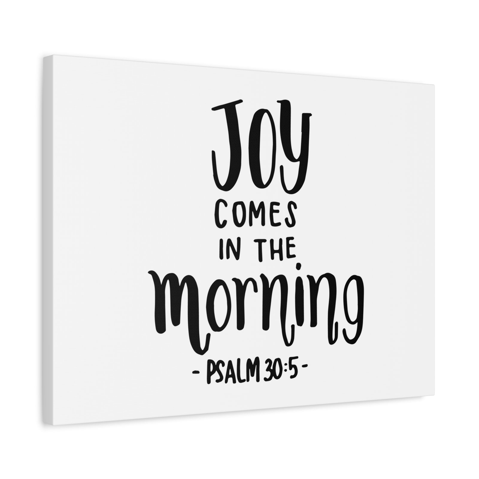Scripture Canvas In The Morning Psalm 30:5 Christian Wall Art Bible Verse Print Ready to Hang-Express Your Love Gifts