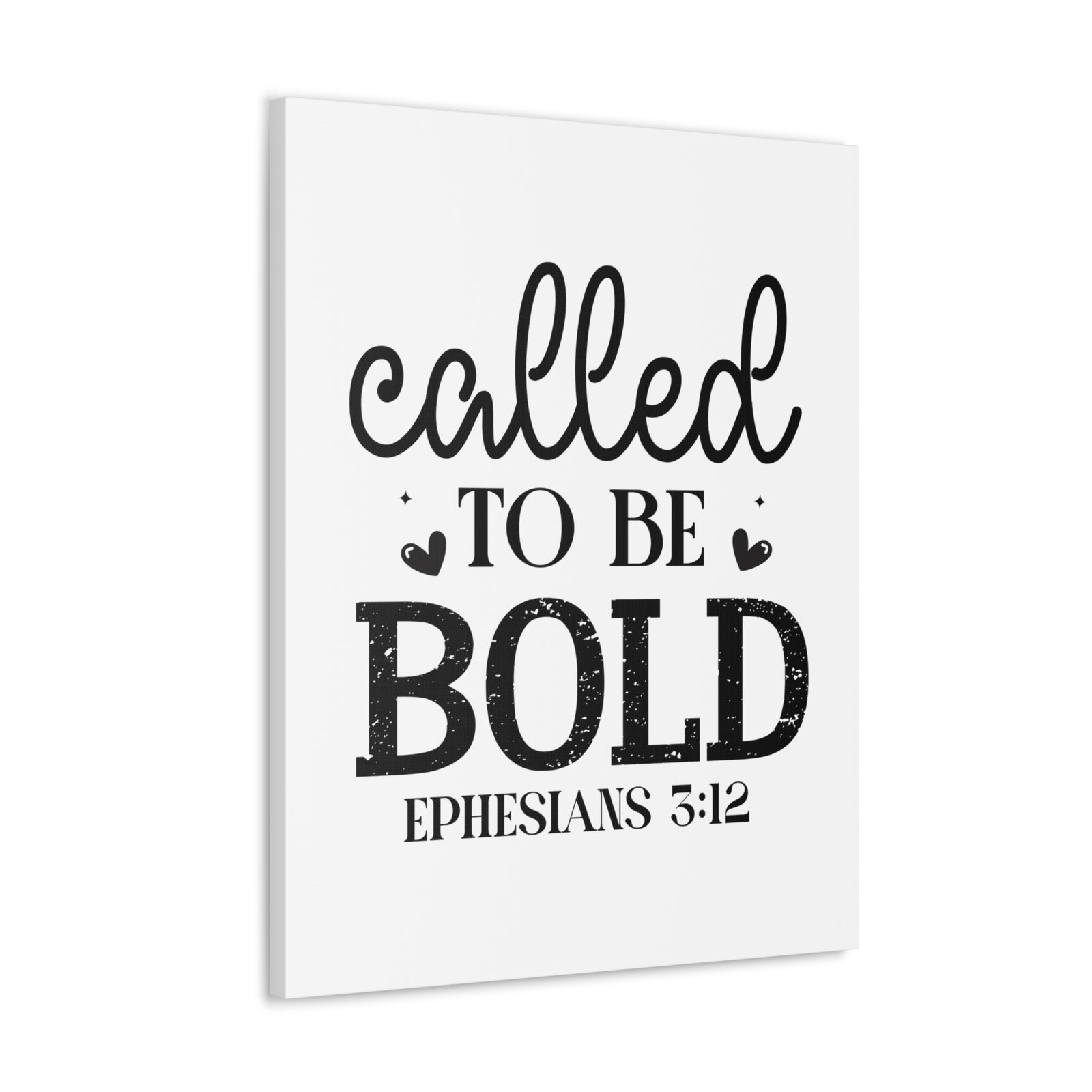 Scripture Walls Ephesians 3:12 Called To Be Bold Bible Verse Canvas Christian Wall Art Ready to Hang Unframed-Express Your Love Gifts