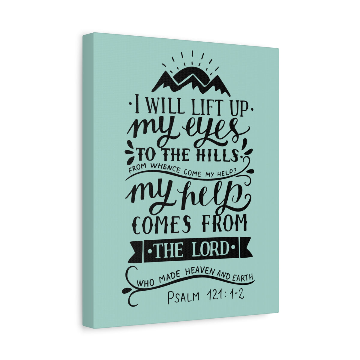 Scripture Canvas I Will Lift Up Psalm 121:1-2 Christian Wall Art Bible Verse Print Ready To Hang-Express Your Love Gifts