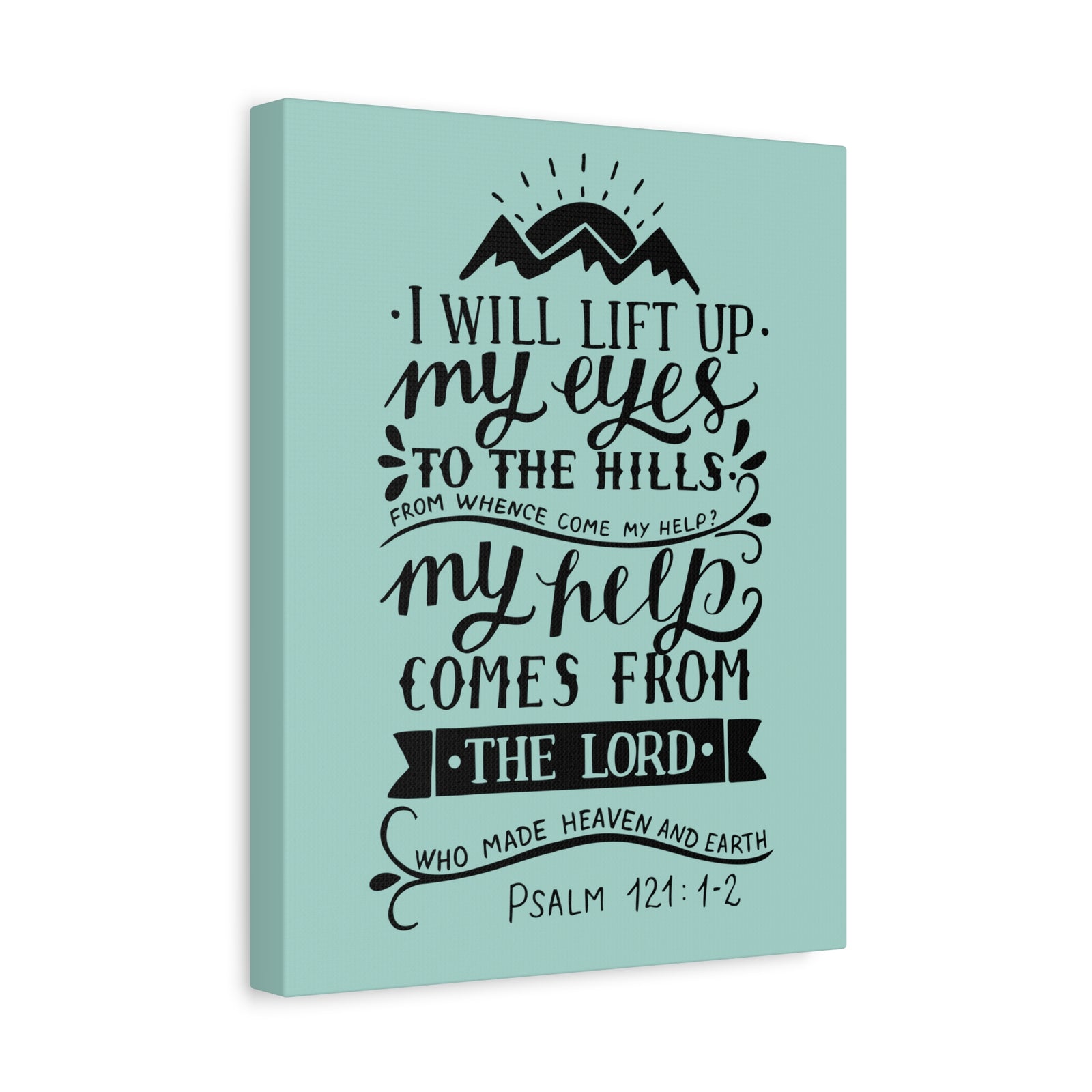 Scripture Canvas I Will Lift Up Psalm 121:1-2 Christian Wall Art Bible Verse Print Ready To Hang-Express Your Love Gifts