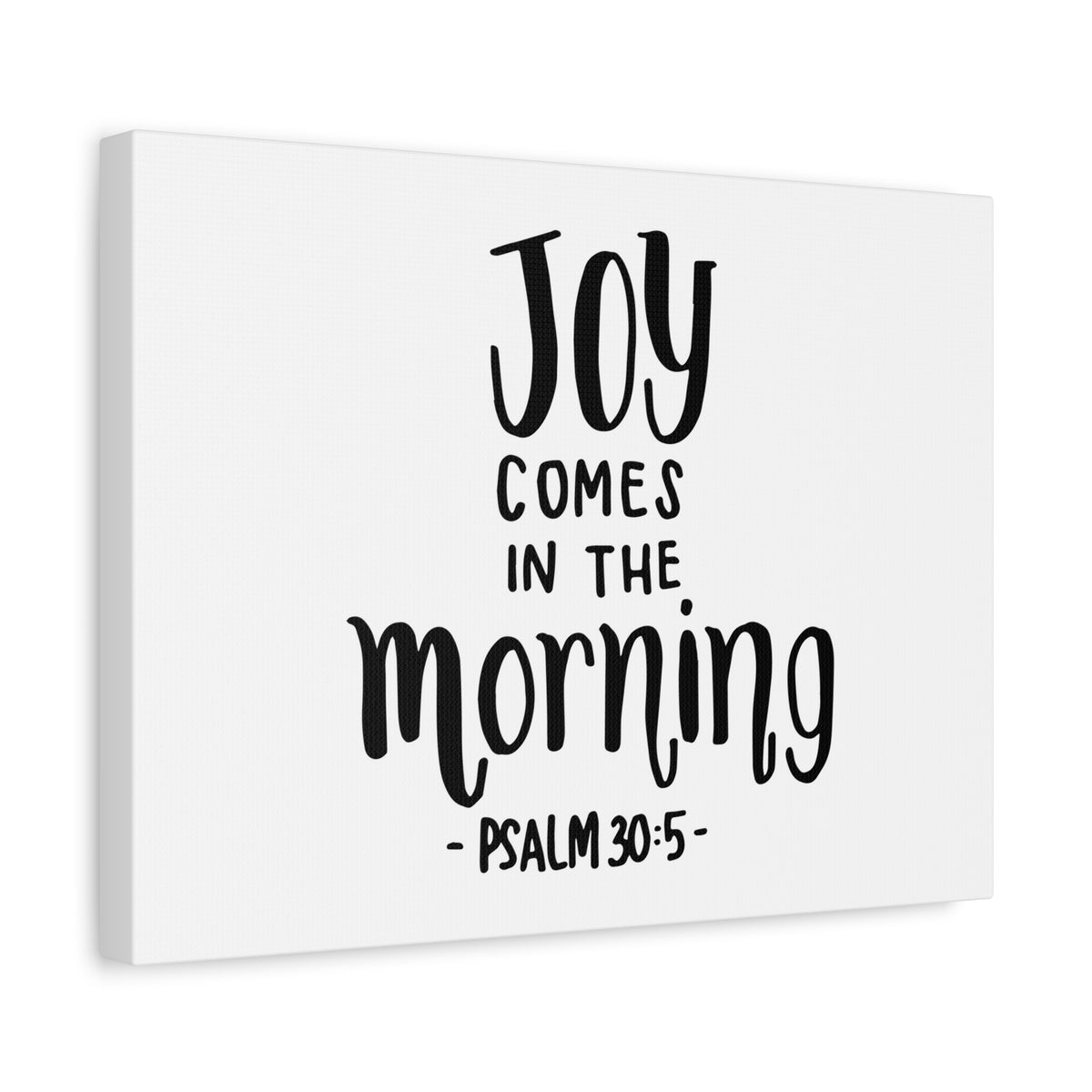 Scripture Canvas In The Morning Psalm 30:5 Christian Wall Art Bible Verse Print Ready to Hang-Express Your Love Gifts