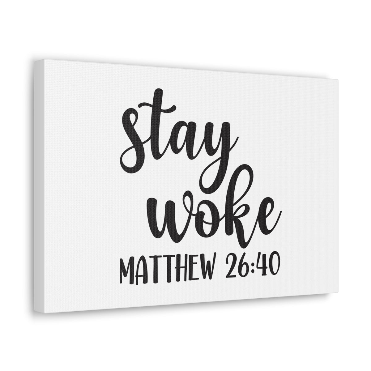 Scripture Walls Stay Woke Matthew 26:40 Bible Verse Canvas Christian Wall Art Ready To Hang-Express Your Love Gifts