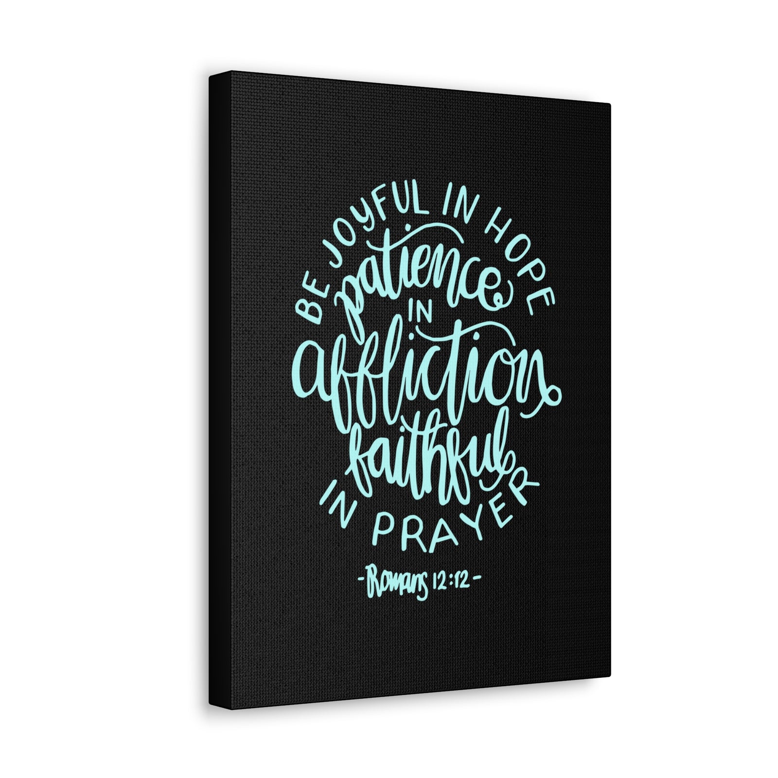 Scripture Canvas Be Joyful In Hope Romans 12:12 Christian Wall Art Bible Verse Print Ready To Hang-Express Your Love Gifts
