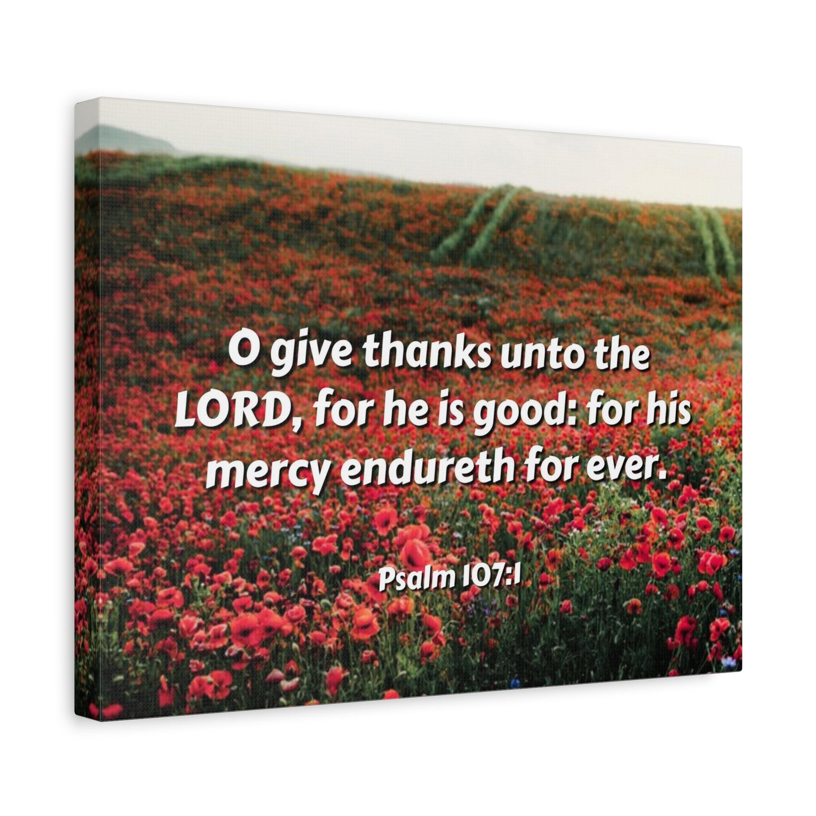 Scripture Canvas Mercy Endureth Psalm 107:1 Christian Wall Art Bible Verse Print Ready to Hang-Express Your Love Gifts