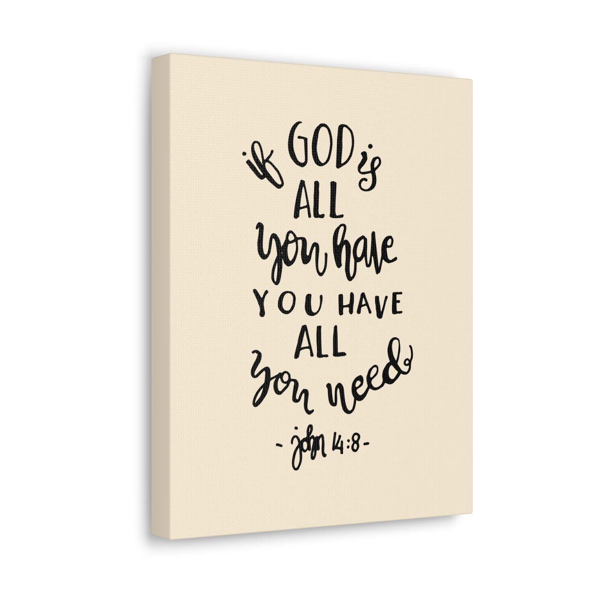 Scripture Canvas If God Is All You Have John 14:8 Christian Wall Art Bible Verse Print Ready To Hang-Express Your Love Gifts