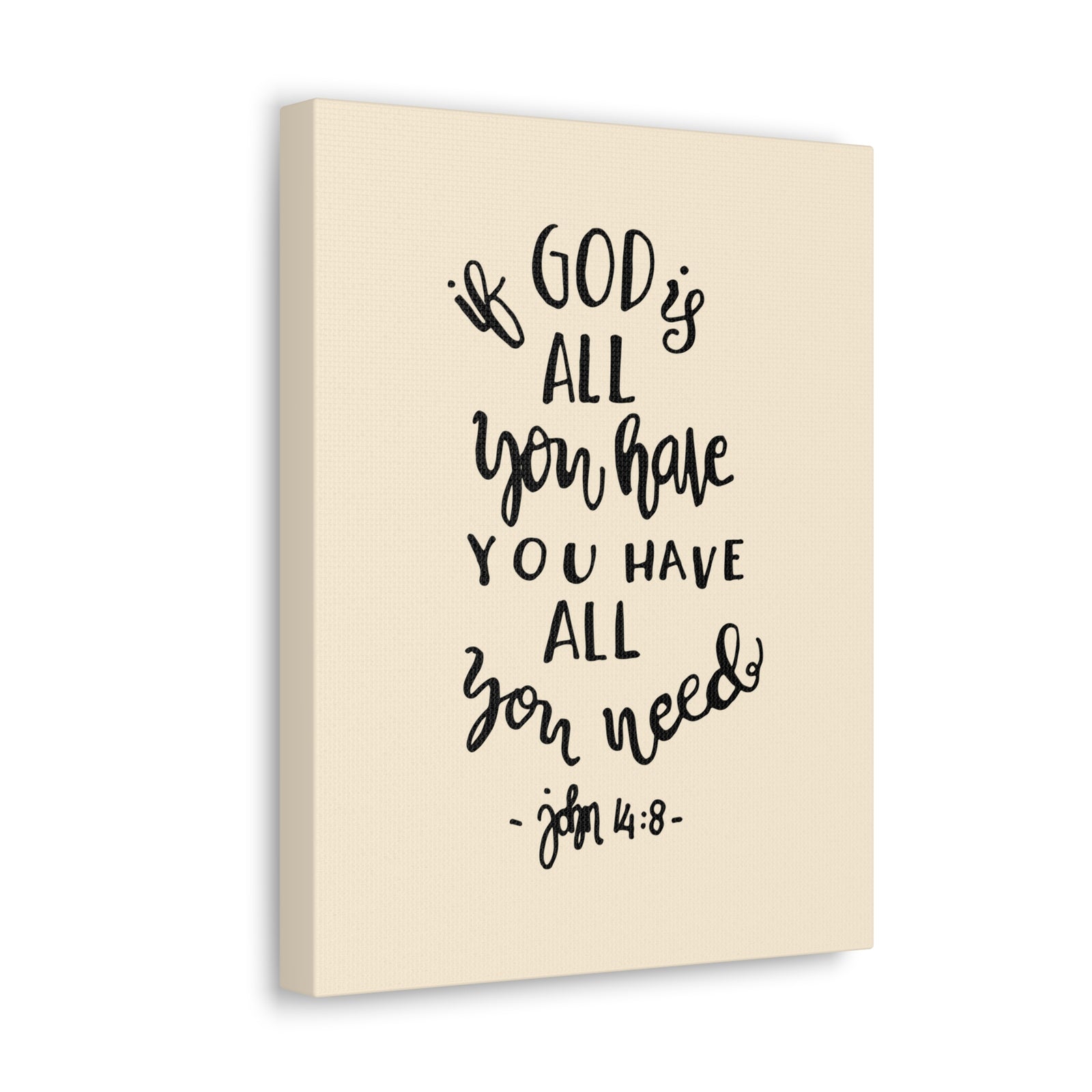 Scripture Canvas If God Is All You Have John 14:8 Christian Wall Art Bible Verse Print Ready To Hang-Express Your Love Gifts