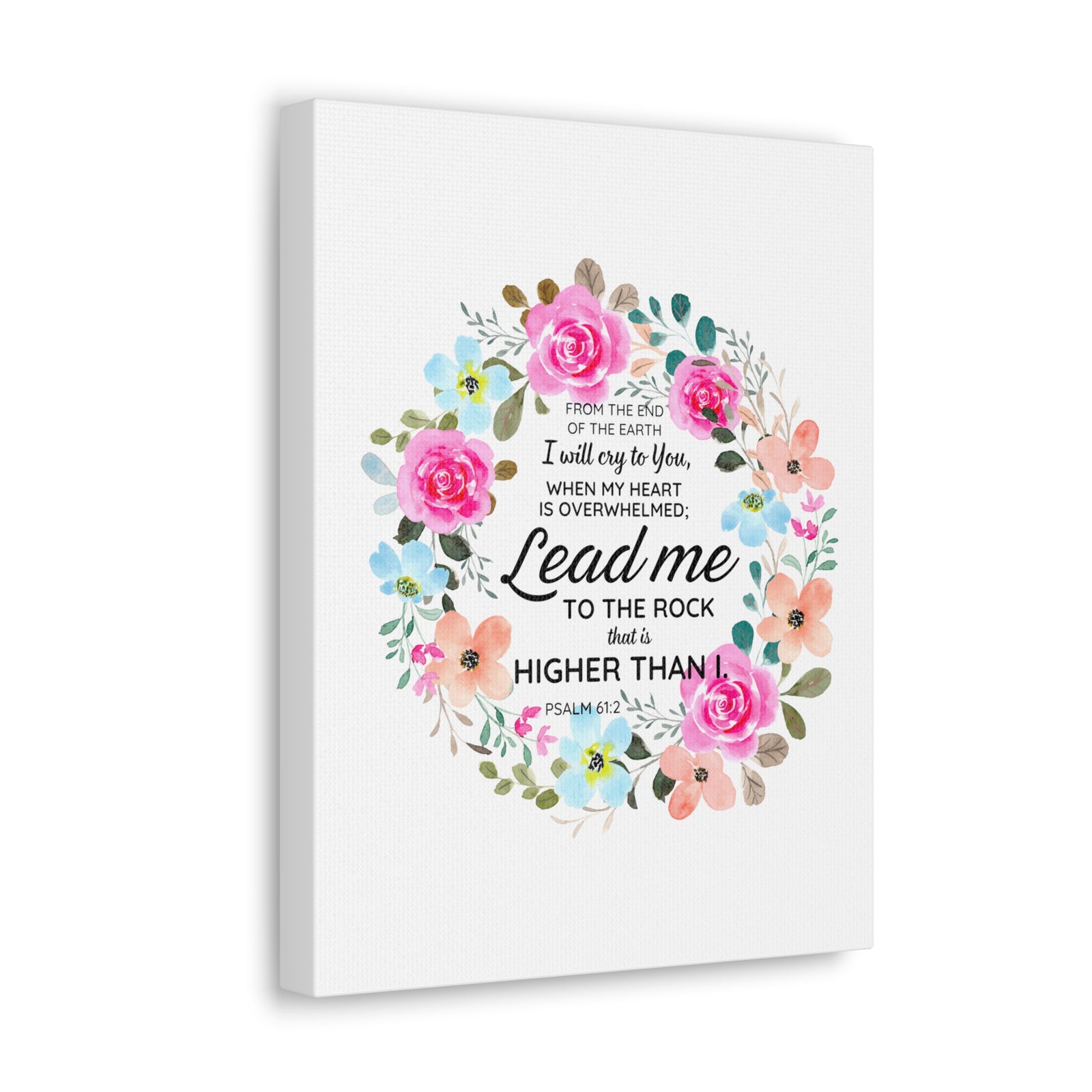 Scripture Walls Psalm 61:2 Higher Than I Bible Verse Canvas Christian Wall Art Ready to Hang Unframed-Express Your Love Gifts