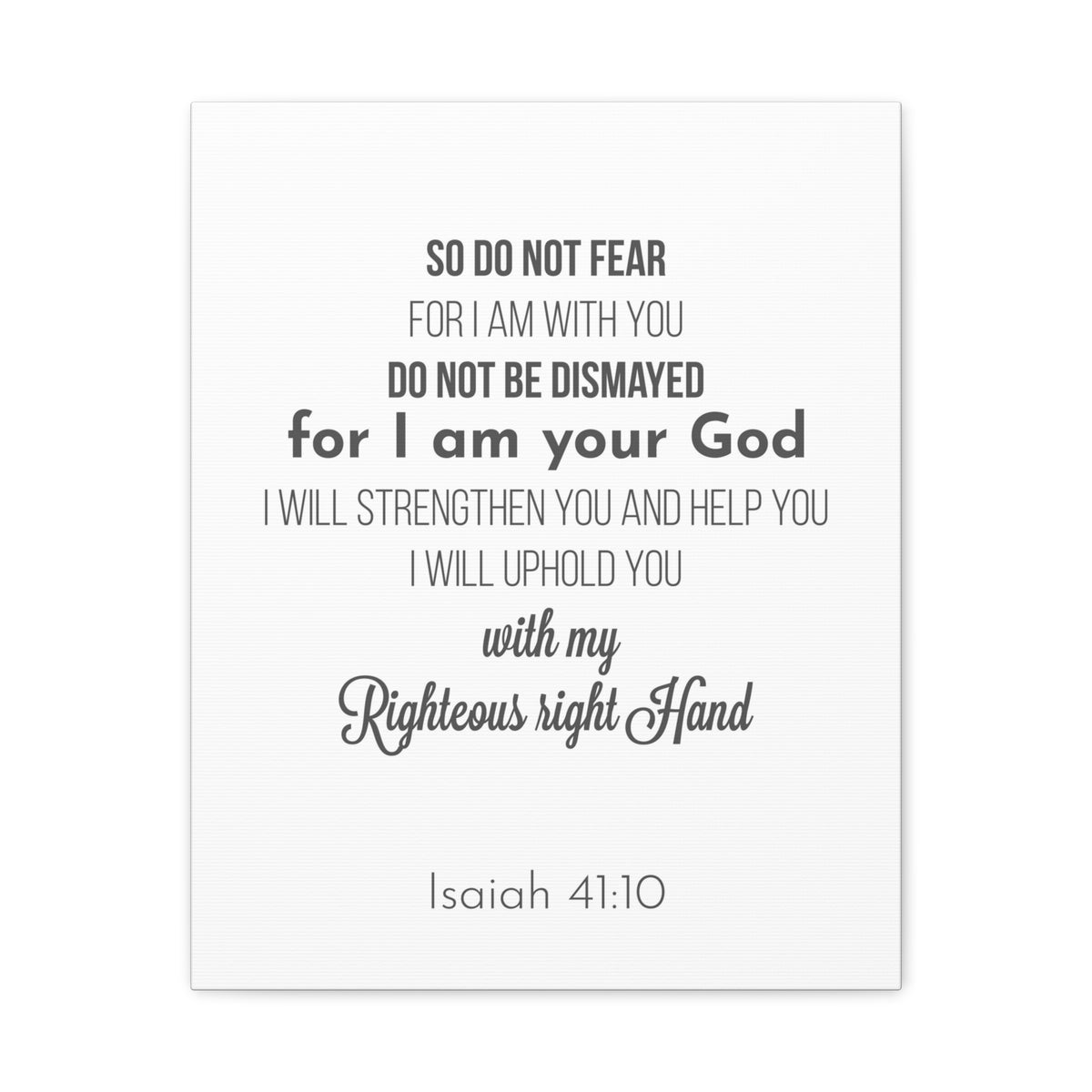 Scripture Canvas Uphold You Isaiah 41:10 Christian Wall Art Bible Verse Print Ready to Hang-Express Your Love Gifts