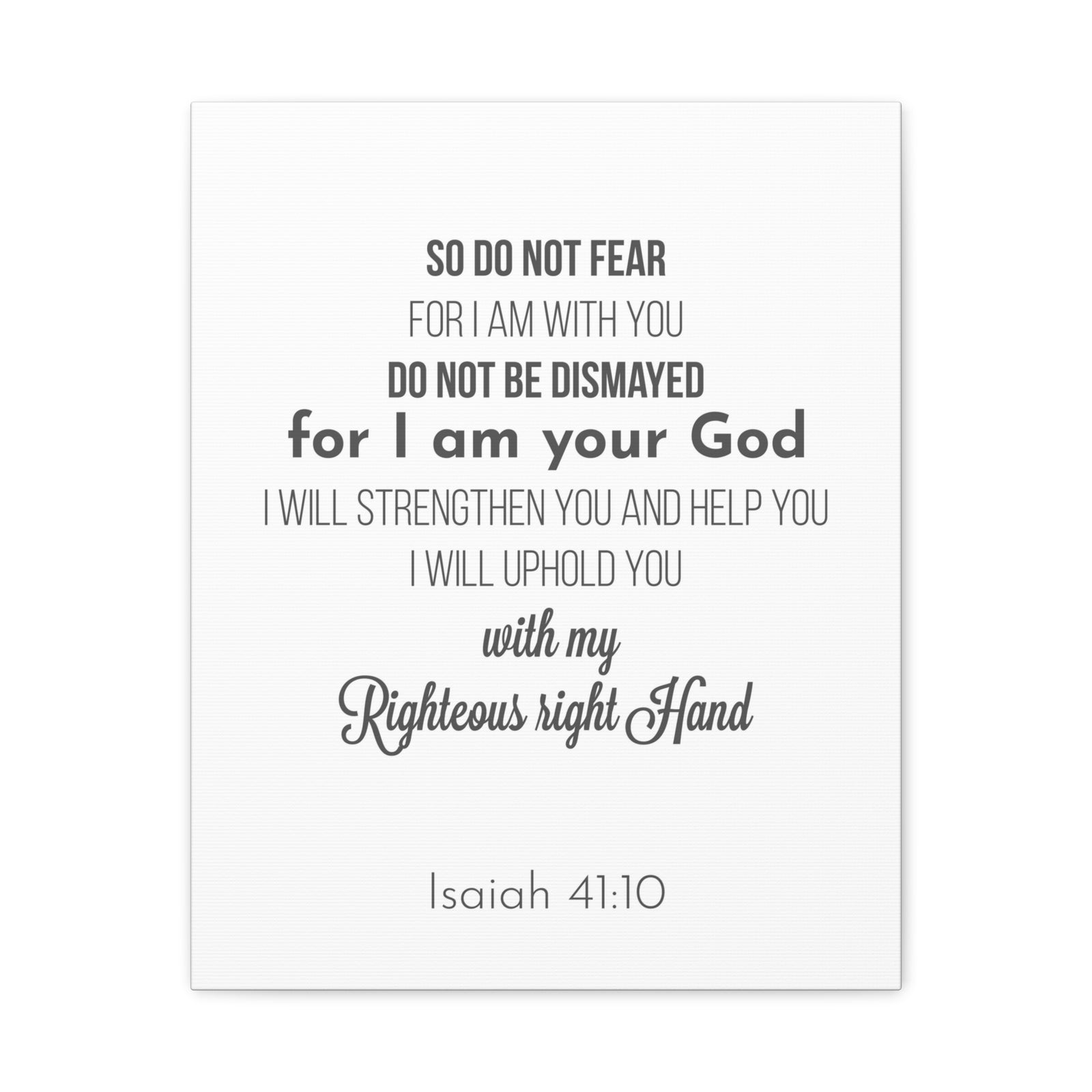 Scripture Canvas Uphold You Isaiah 41:10 Christian Wall Art Bible Verse Print Ready to Hang-Express Your Love Gifts