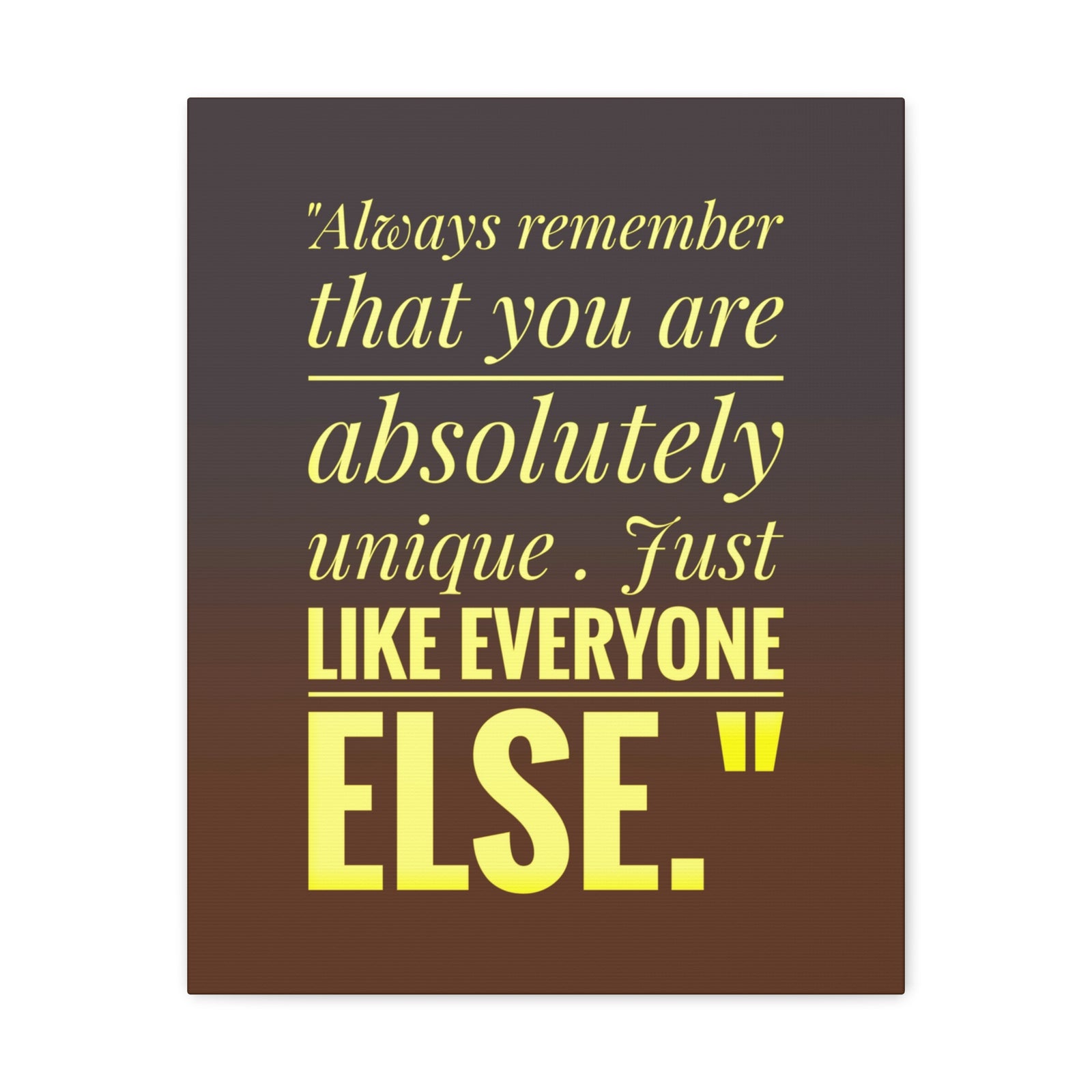 Inspirational Wall Art You Are Absolutely Unique Motivation Wall Decor for Home Office Gym Inspiring Success Quote Print Ready to Hang-Express Your Love Gifts