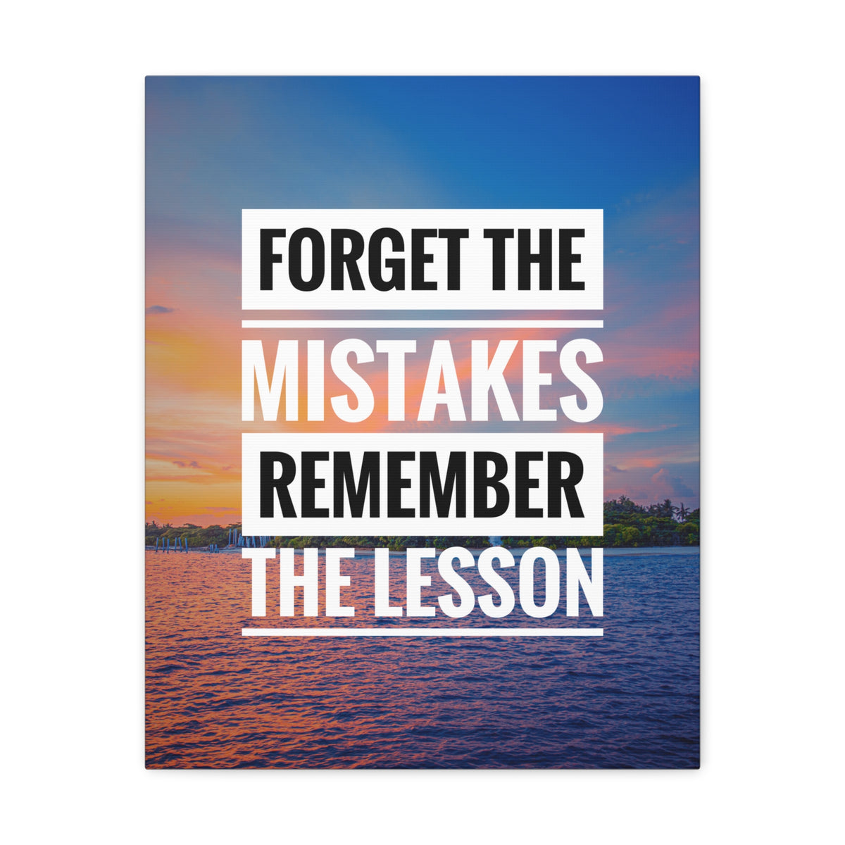Inspirational Quote Canvas Forget The Mistakes Motivational Print Ready to Hang Artwork-Express Your Love Gifts