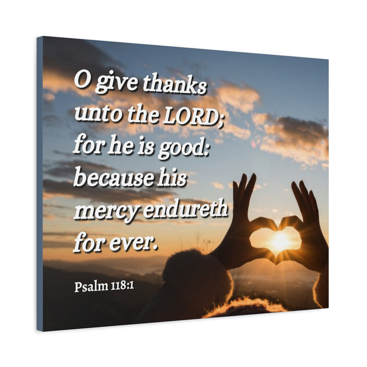 Scripture Canvas Give Thanks Psalm 118:1 Christian Wall Art Bible Verse Print Ready to Hang-Express Your Love Gifts