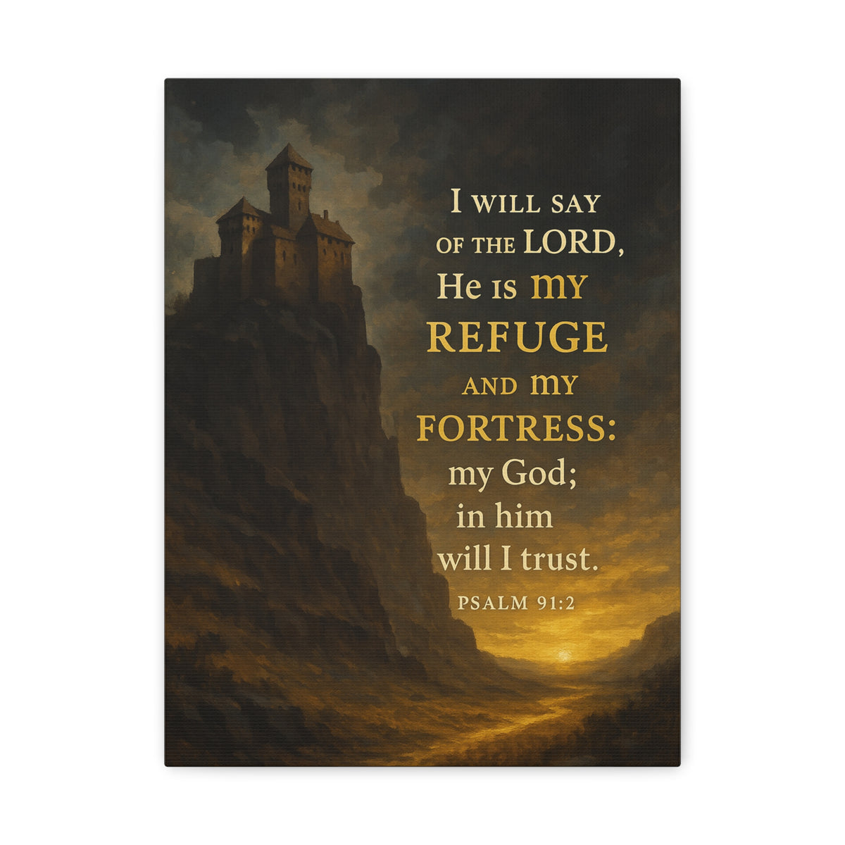 Bible Verse Canvas Psalm 91:2 Christian Home Décor Wall Art Scripture Ready to Hang Faith Print-Express Your Love Gifts