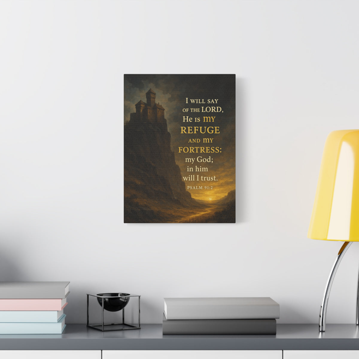 Bible Verse Canvas Psalm 91:2 Christian Home Décor Wall Art Scripture Ready to Hang Faith Print-Express Your Love Gifts